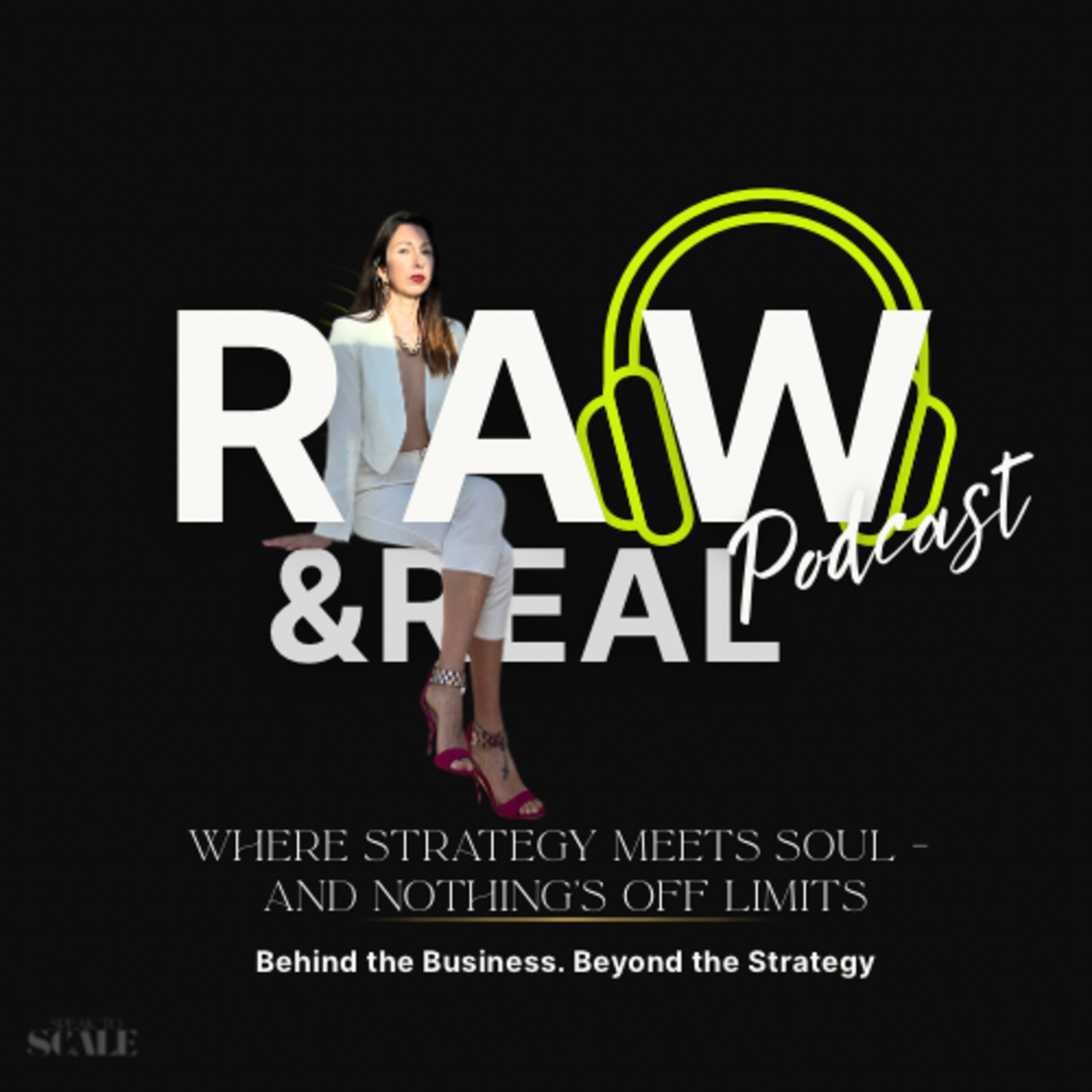Raw and Real: The Unfiltered Podcast for Women Who Scale with Clare Garner