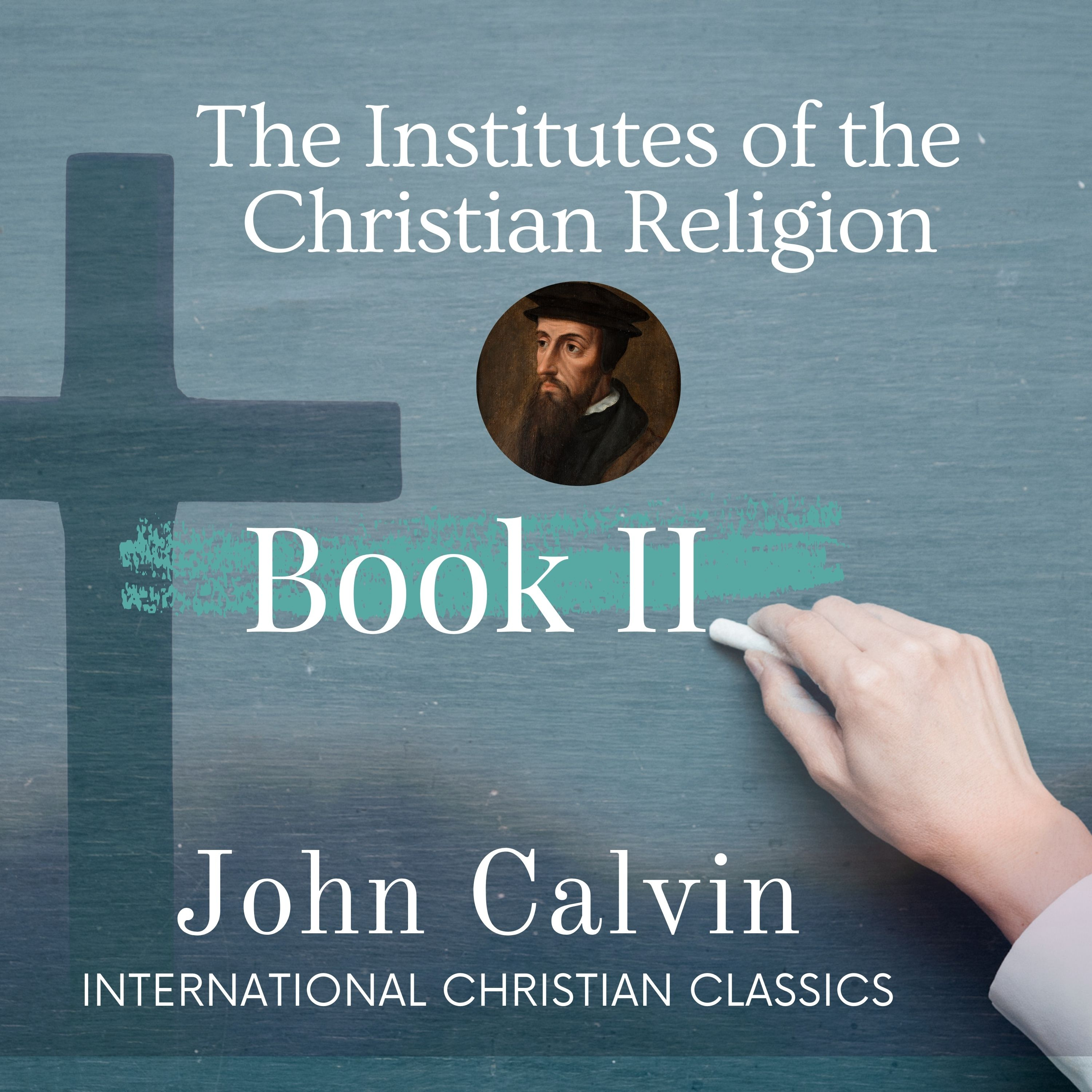 International Christian Classics (Biblically Reformed And Confessional)