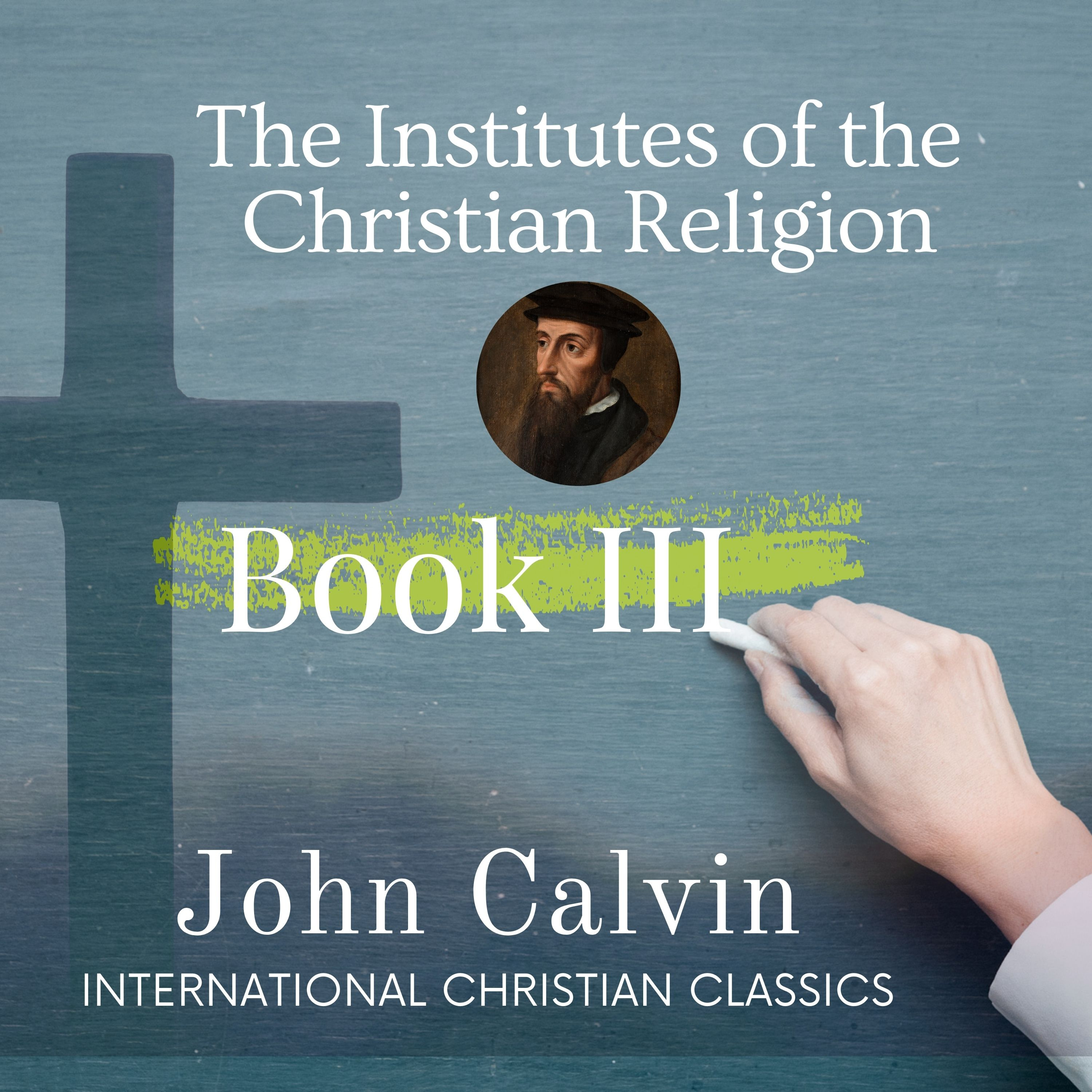International Christian Classics (Biblically Reformed And Confessional)
