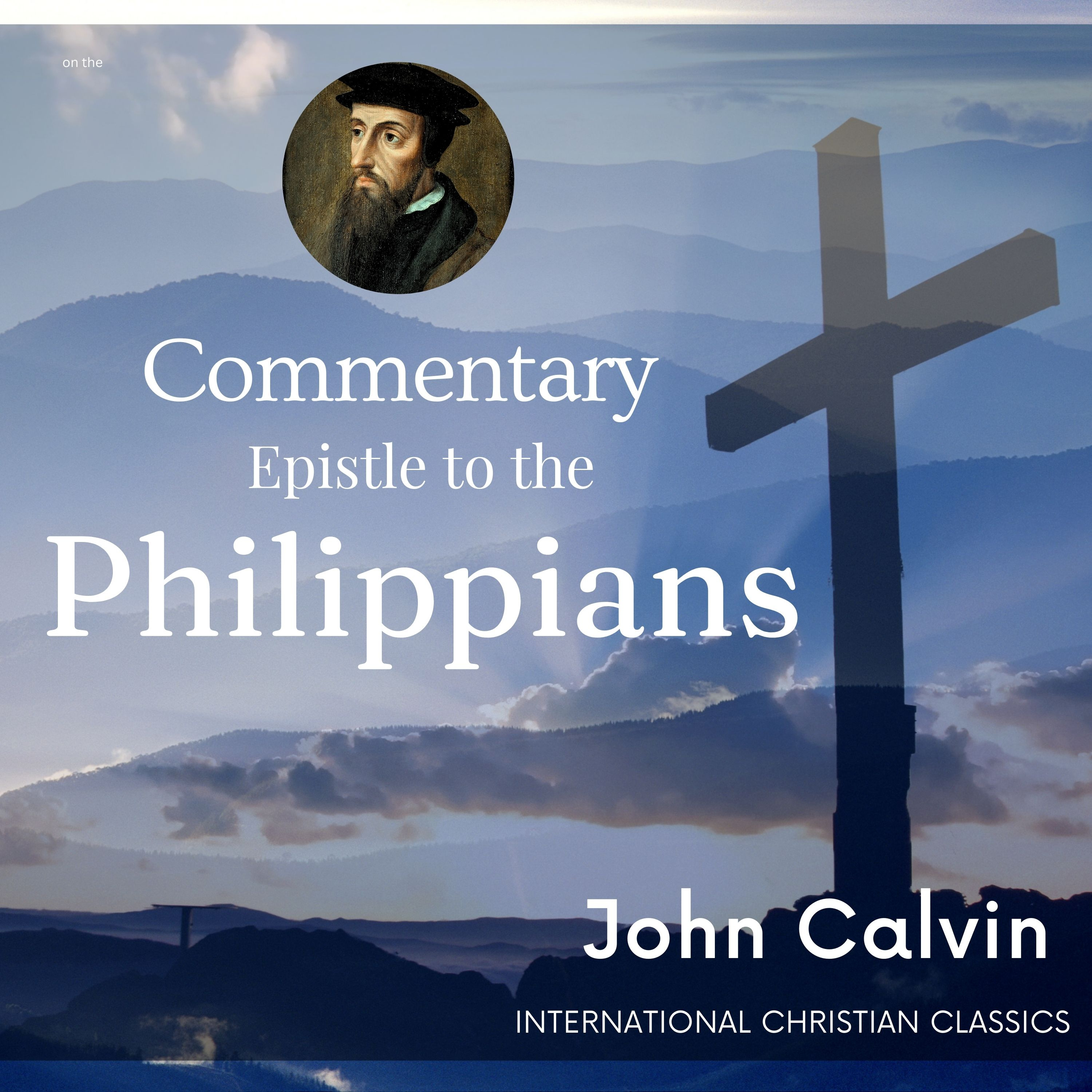 International Christian Classics (Biblically Reformed And Confessional)