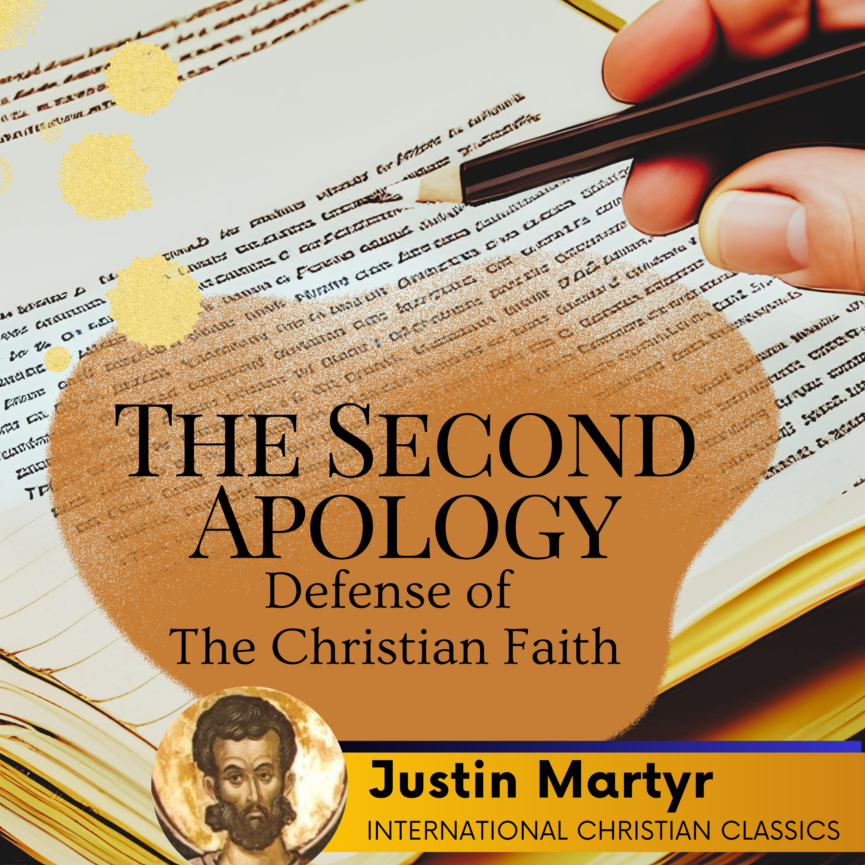 The Second Apology: Defence Of The Christian Faith By Justin Martyr [Christian Audiobook] | Classics episode artwork