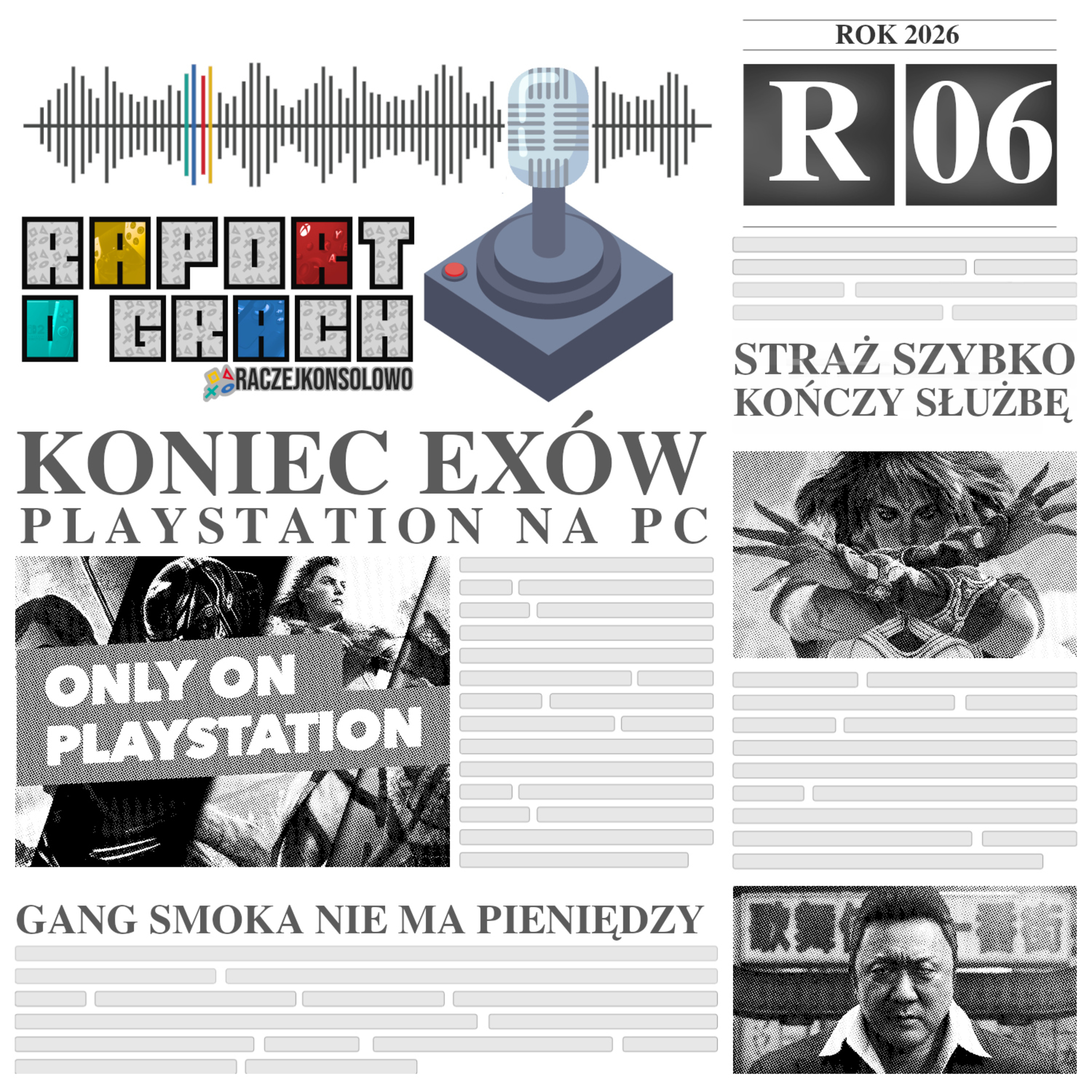 26R06 - Koniec exów PlayStation na PC | Gang Smoka nie ma pieniędzy episode artwork