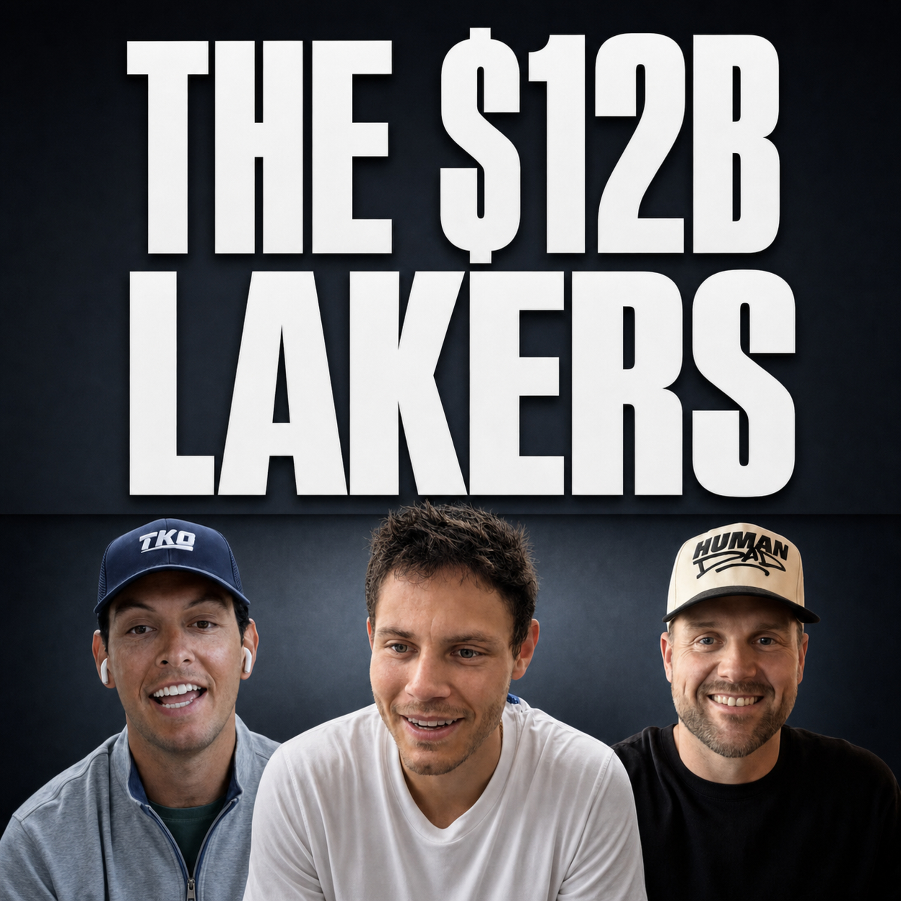 The $12B Lakers · Clubhouse 007 | Brent Peus Jr., Dominyck Bullard, Kyle Israel
