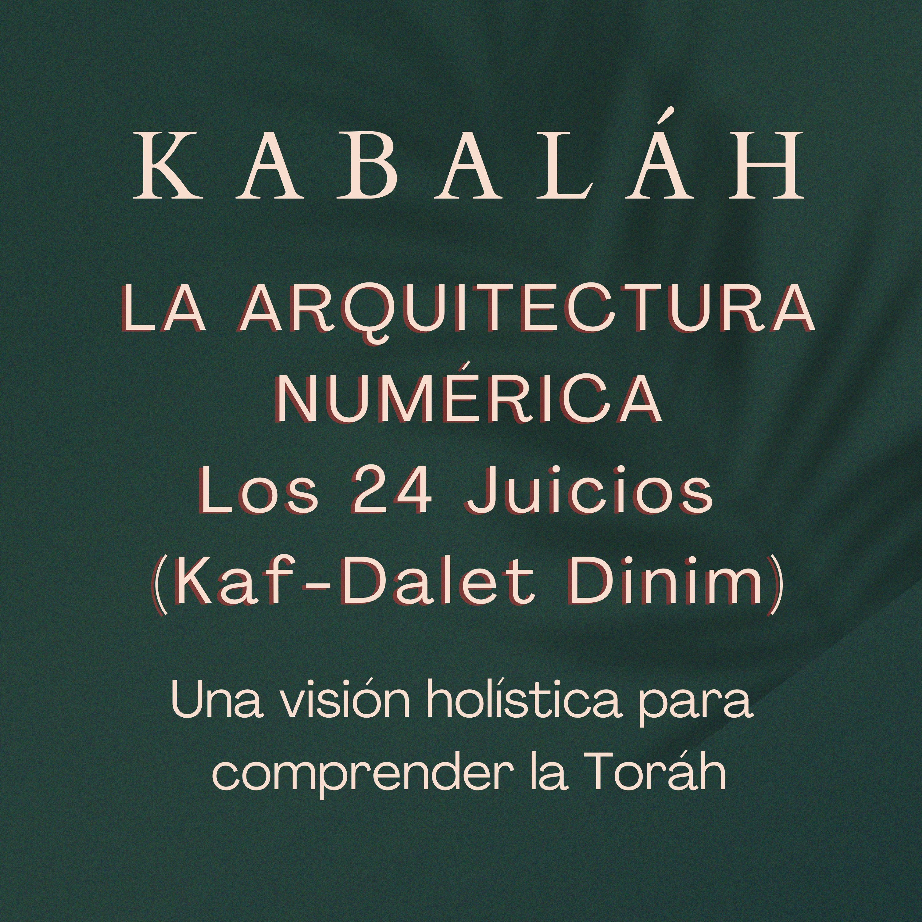 #kabalah - Sesión 135 - El Código de los 24 Juicios (Kaf-Dalet Dinim) y cómo transformarlos