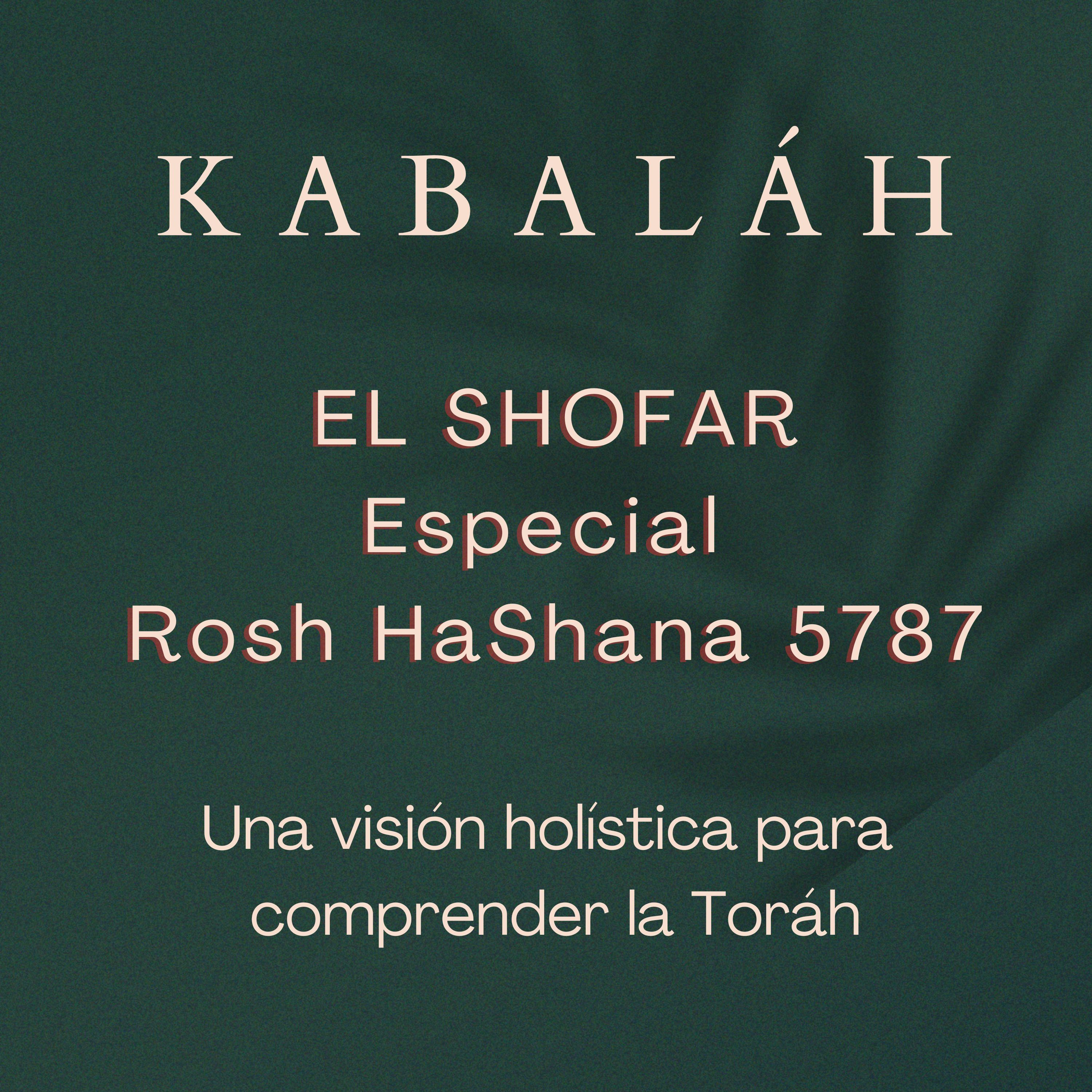 #Kabalah - Sesión 136 - El Shofar, Sesión Especial de Rosh HaShana 5787