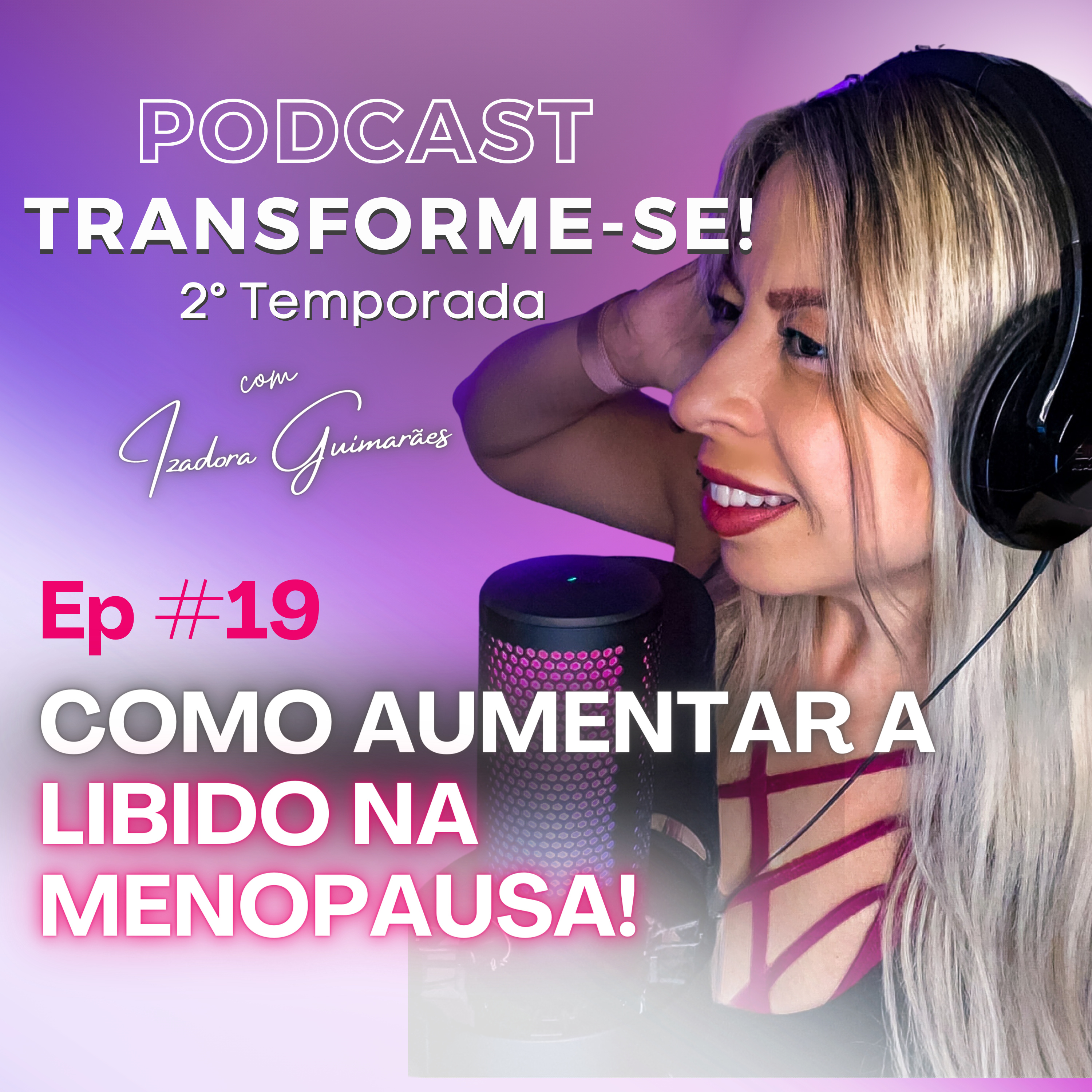 TRANSFORME-SE: O PODCAST Definitivo Para Emagrecer De Vez!