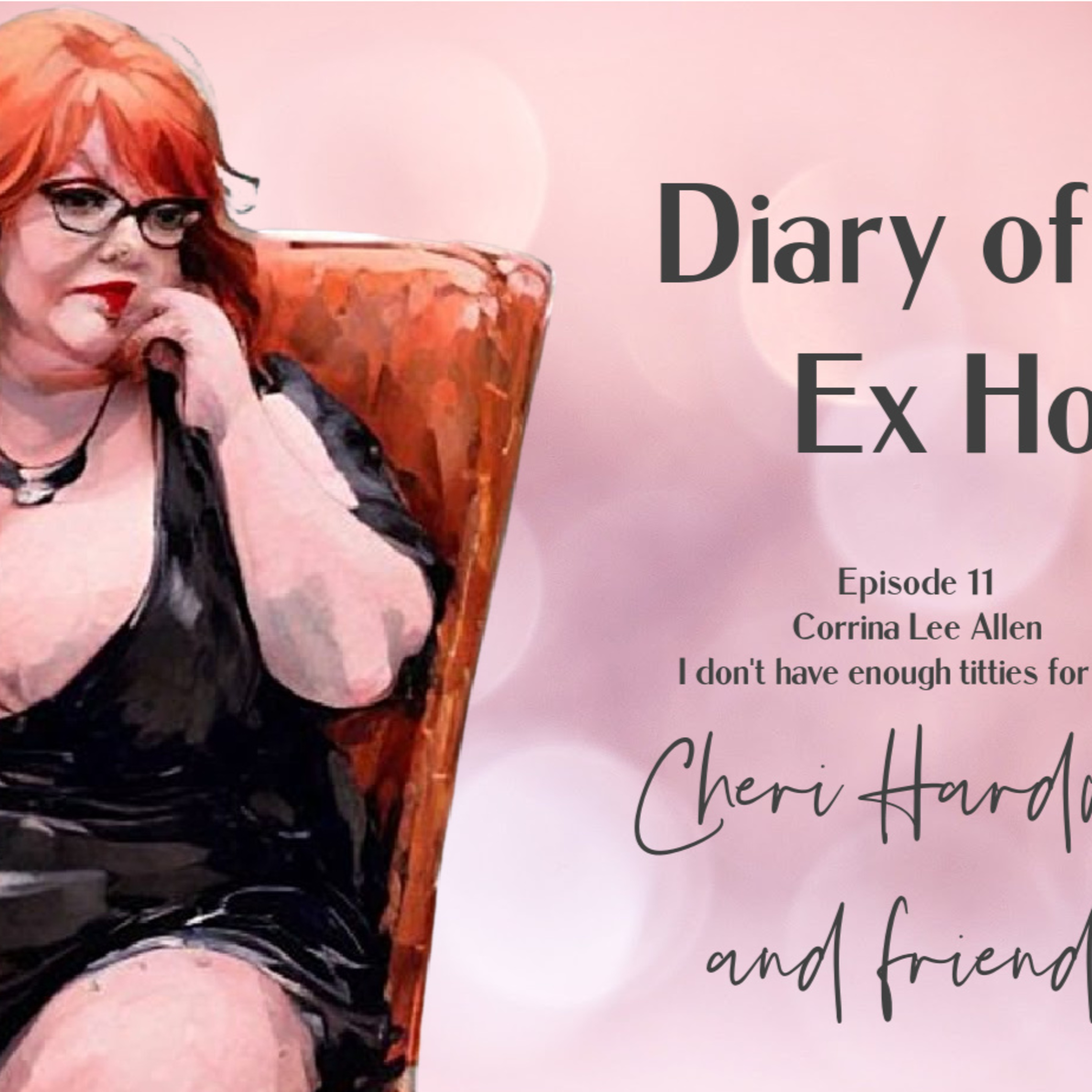 Diary of an Ex Ho