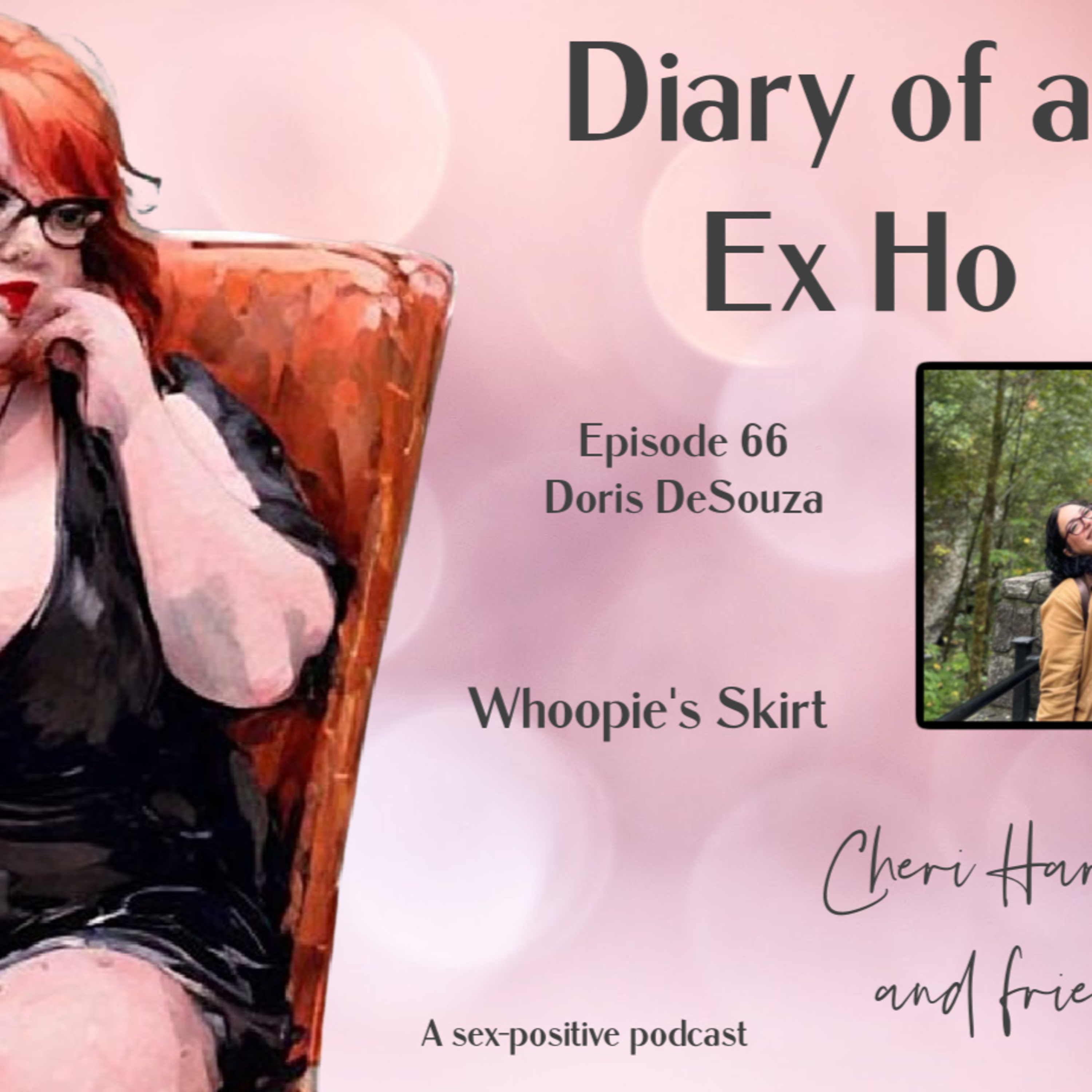 Diary of an Ex Ho Episode 66 Doris DeSouza-I know what everything tastes like