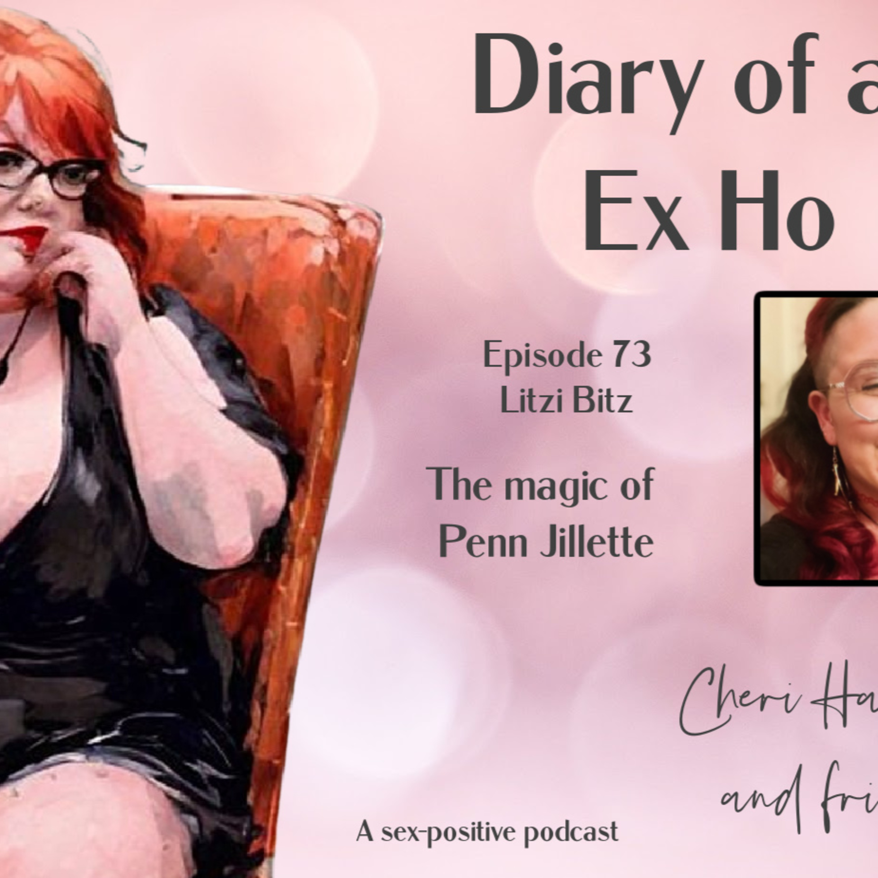 Diary of an Ex Ho Episode 73 Litzi Bitz 