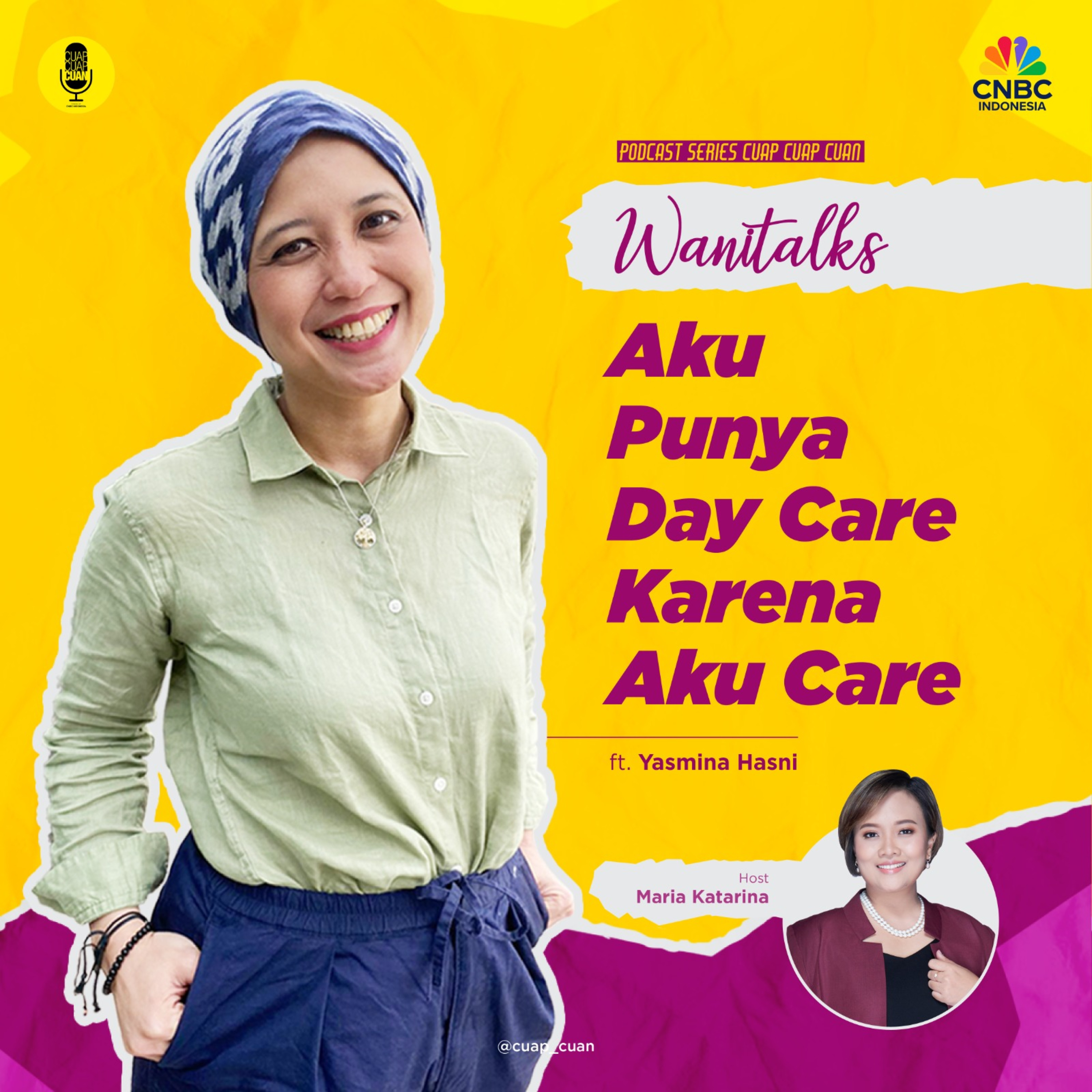 Wanitalks: Aku Punya Day Care Karena Aku Care ft Yasmina Hasni episode artwork