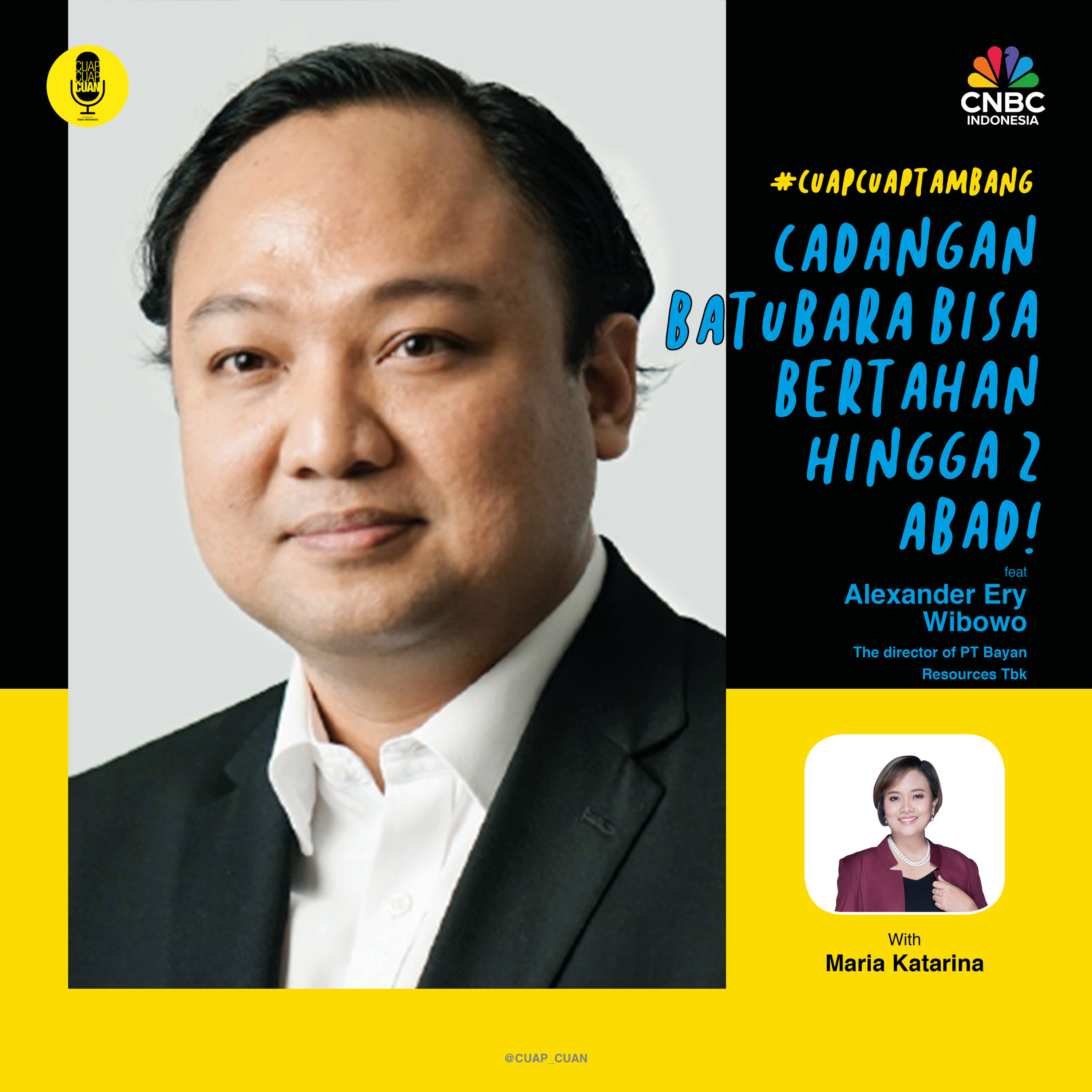 Cadangan Batubara Bisa bertahan 2 Abad ft Alexander Ery Wibowo l #CuapCuapTambang episode artwork