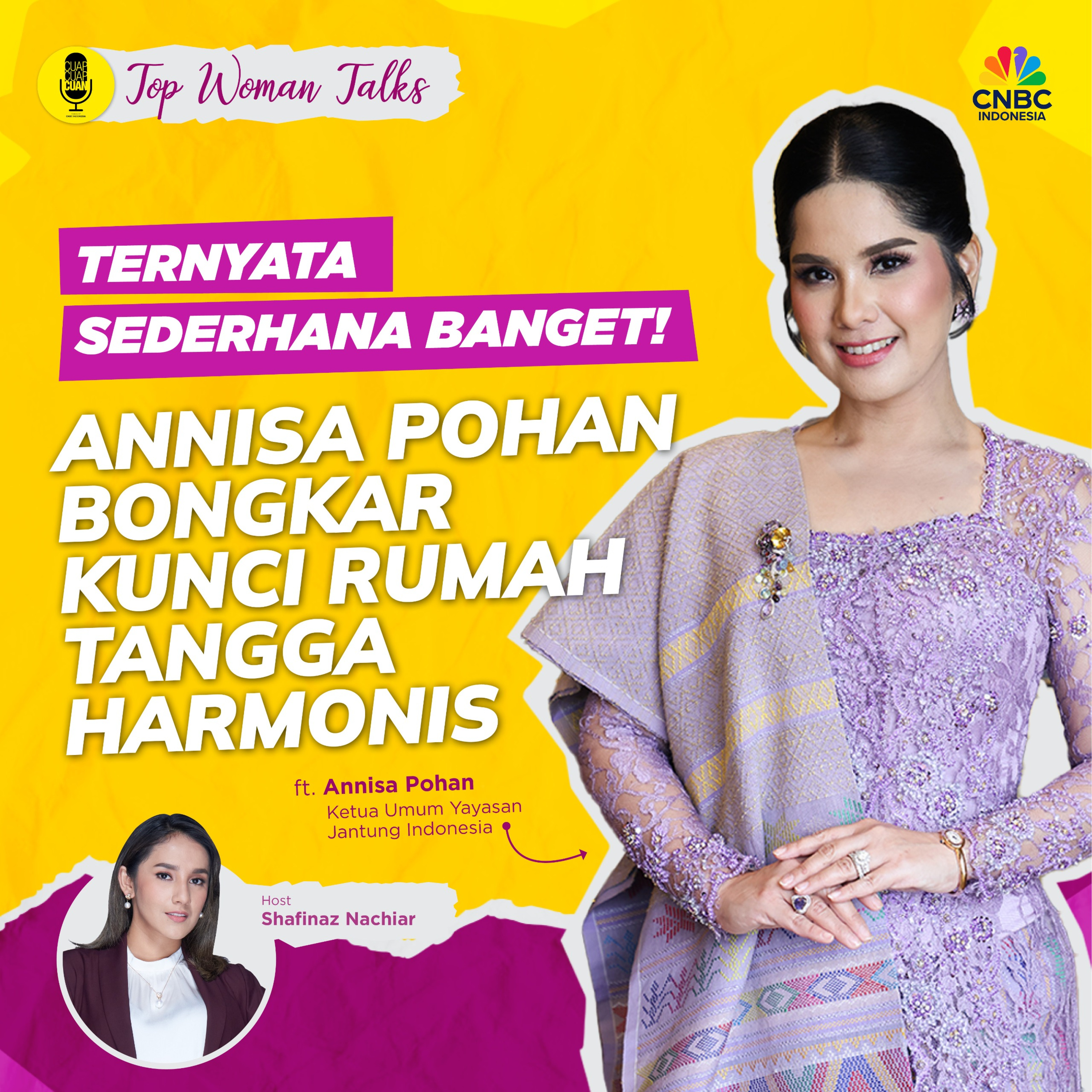 Top Women Talk: Ternyata Sederhana Banget! Annisa Pohan Bongkar Kunci Rumah Tangga Harmonis. episode artwork