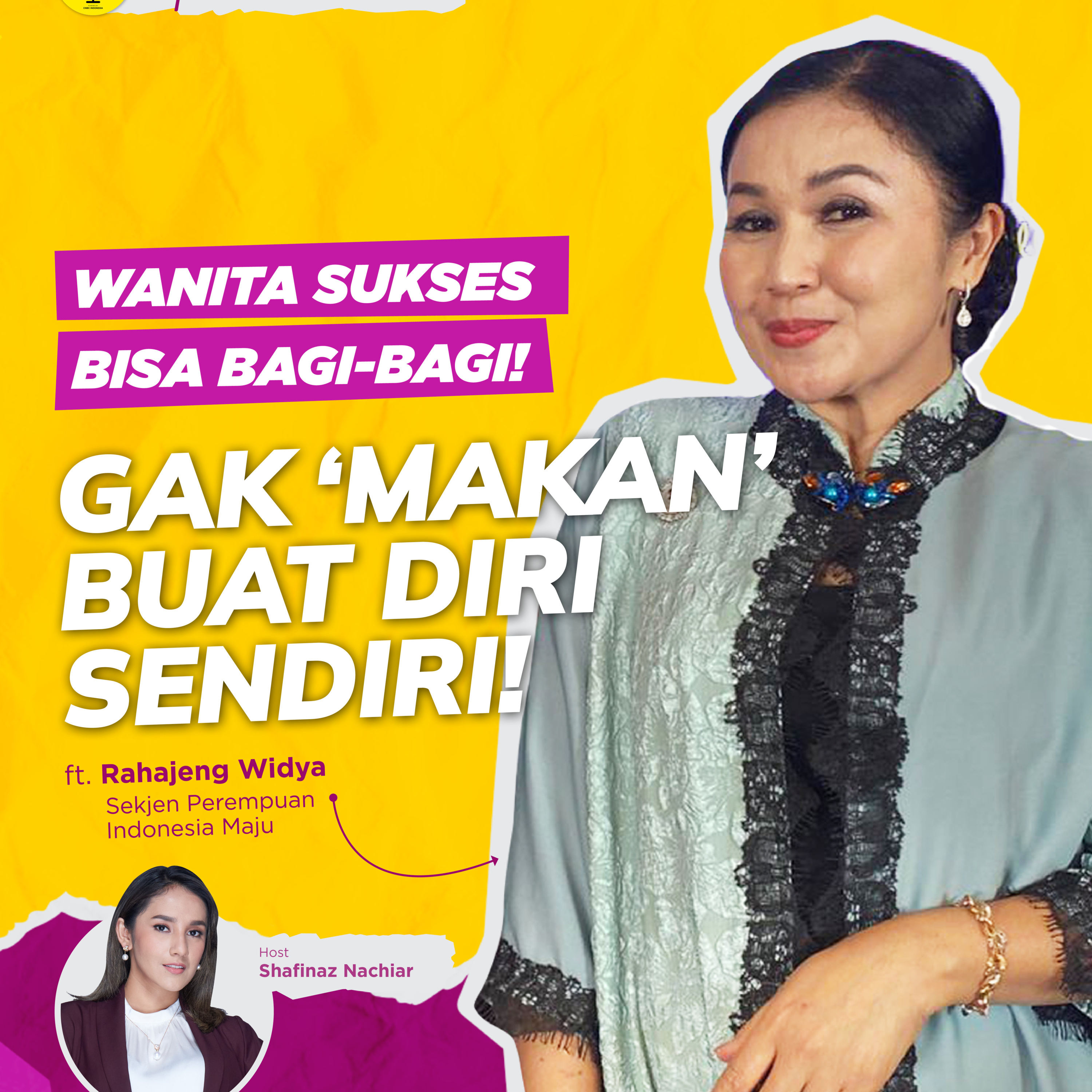 Top Woman Talk| Rahajeng Widya: Wanita Sukses Bisa Bagi-Bagi! Gak 'Makan' Buat Diri Sendiri!  episode artwork