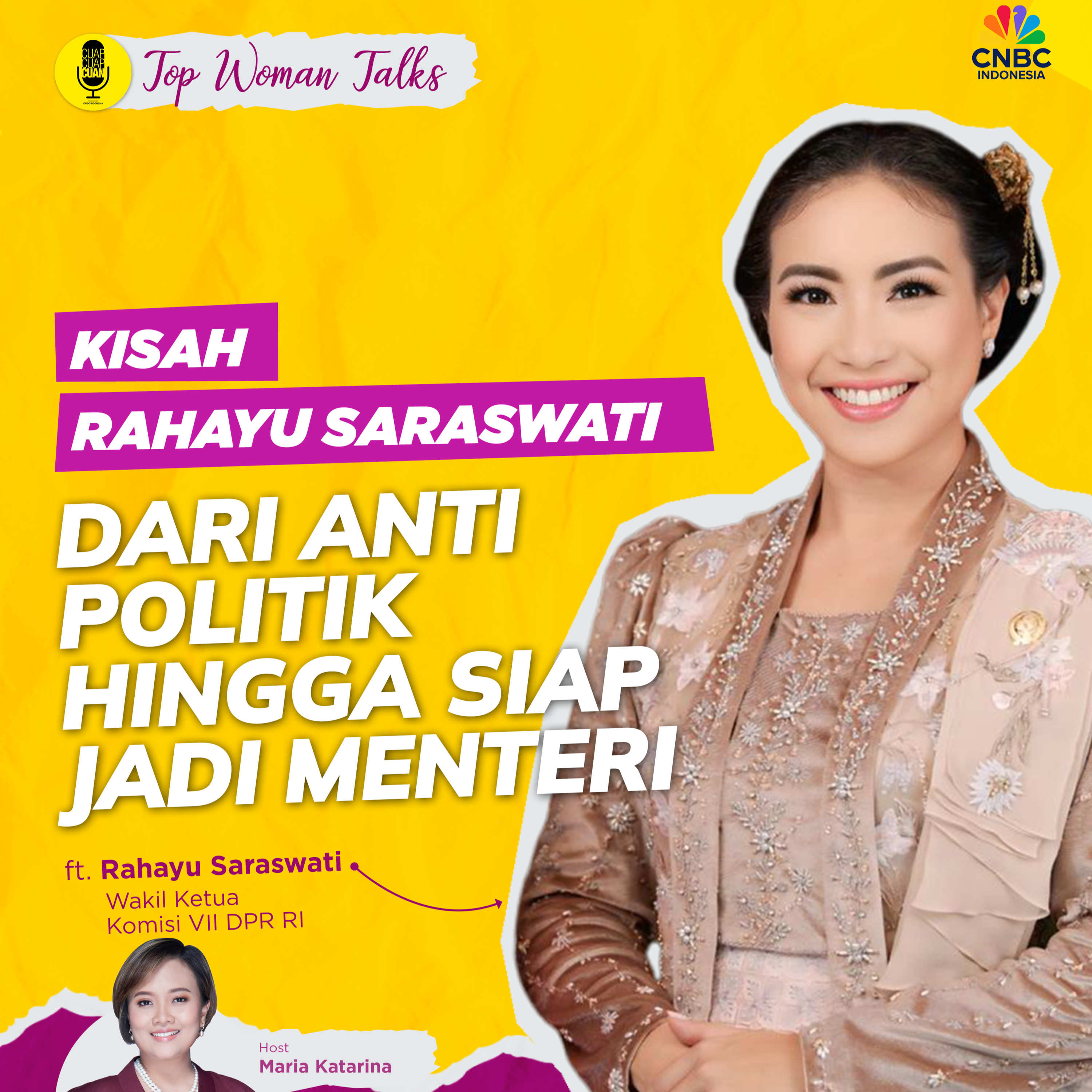 Top Woman Talk: Dari Anti Politik Hingga Siap Jadi Menteri ft Rahayu Saraswati episode artwork