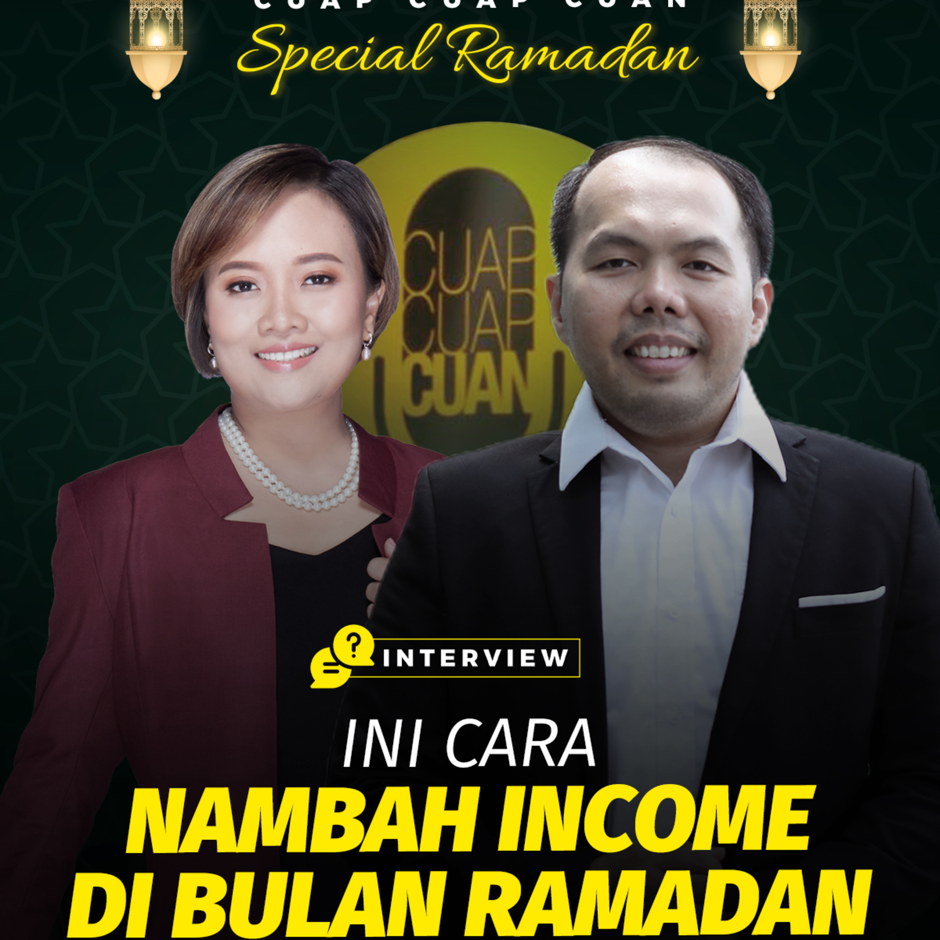 Cuap Cuap Ramadan: Ini Cara Nambah Income Di Bulan Ramadan ft Ayyi Hidayah episode artwork