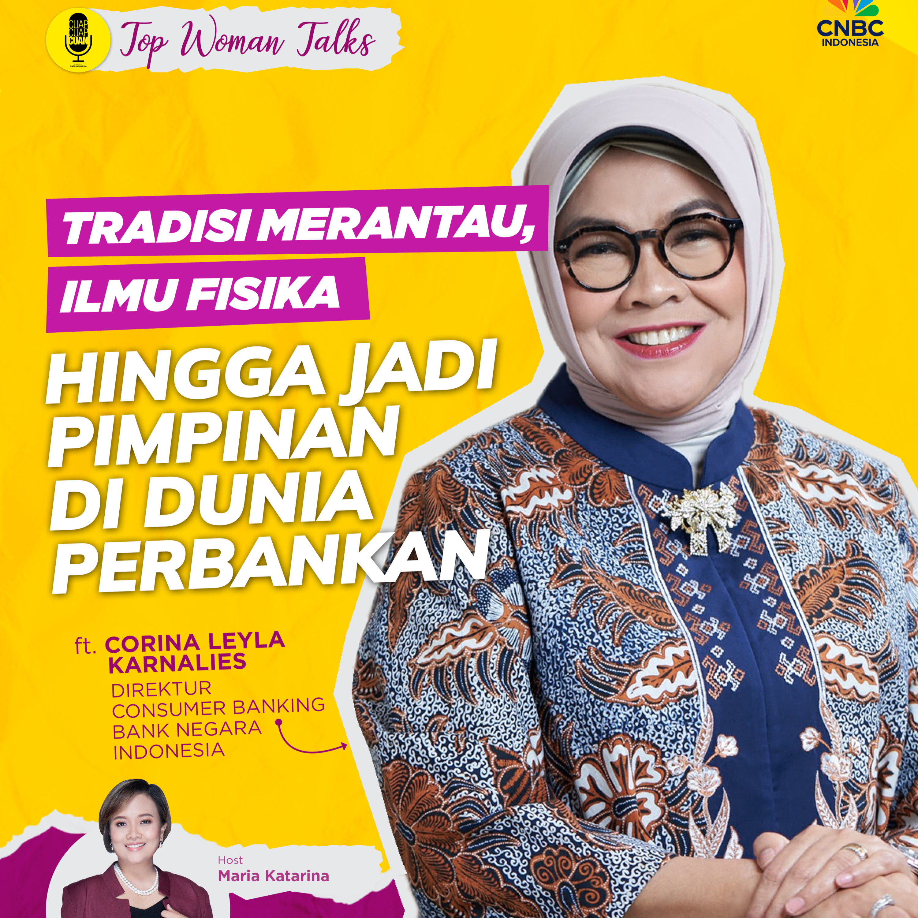 Top Woman Talk: Tradisi Merantau, Ilmu Fisika, Hingga Jadi Pimpinan di Dunia Perbankan episode artwork
