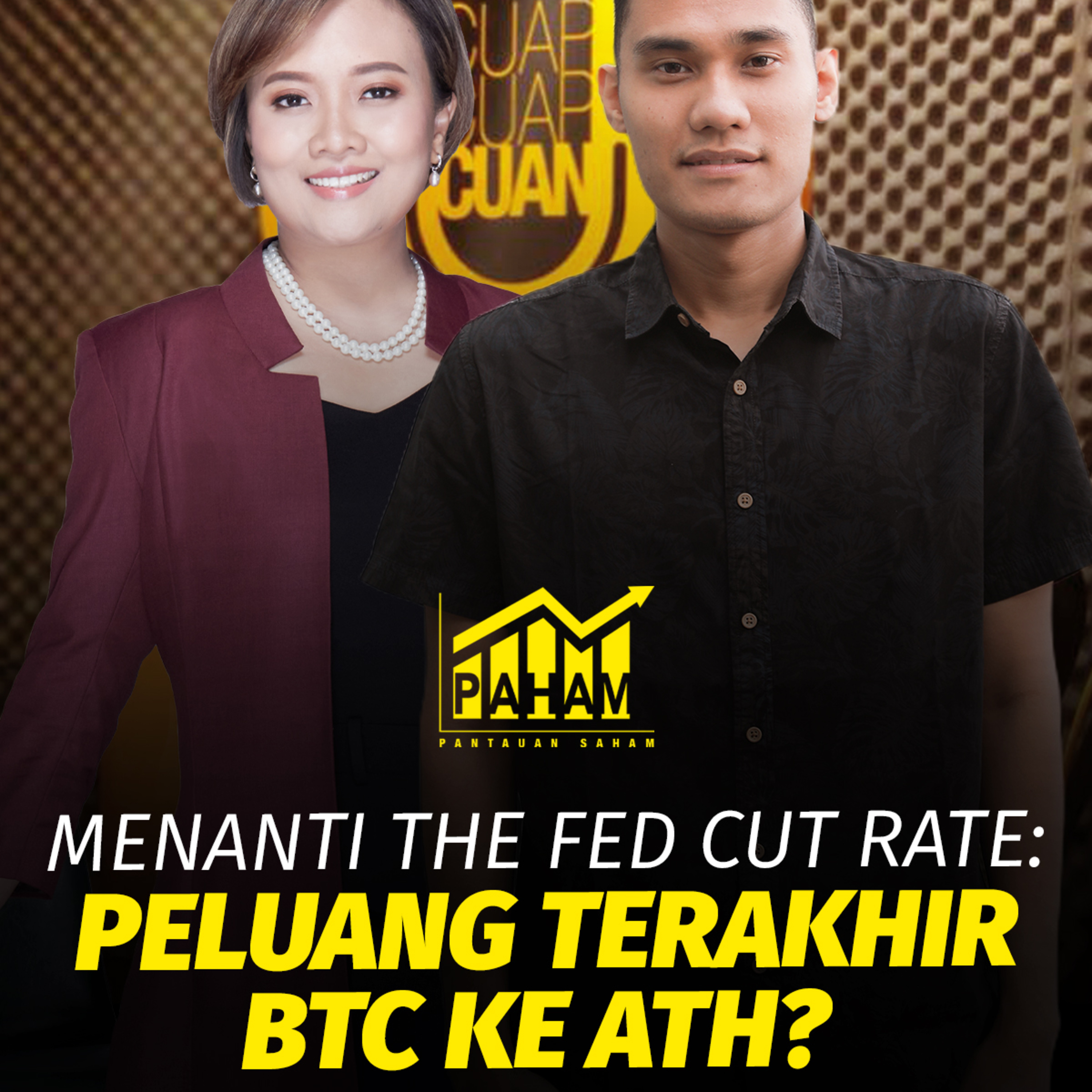 PAHAM: Menanti The Fed Cut Rate: Peluang Terakhir BTC ke ATH? episode artwork