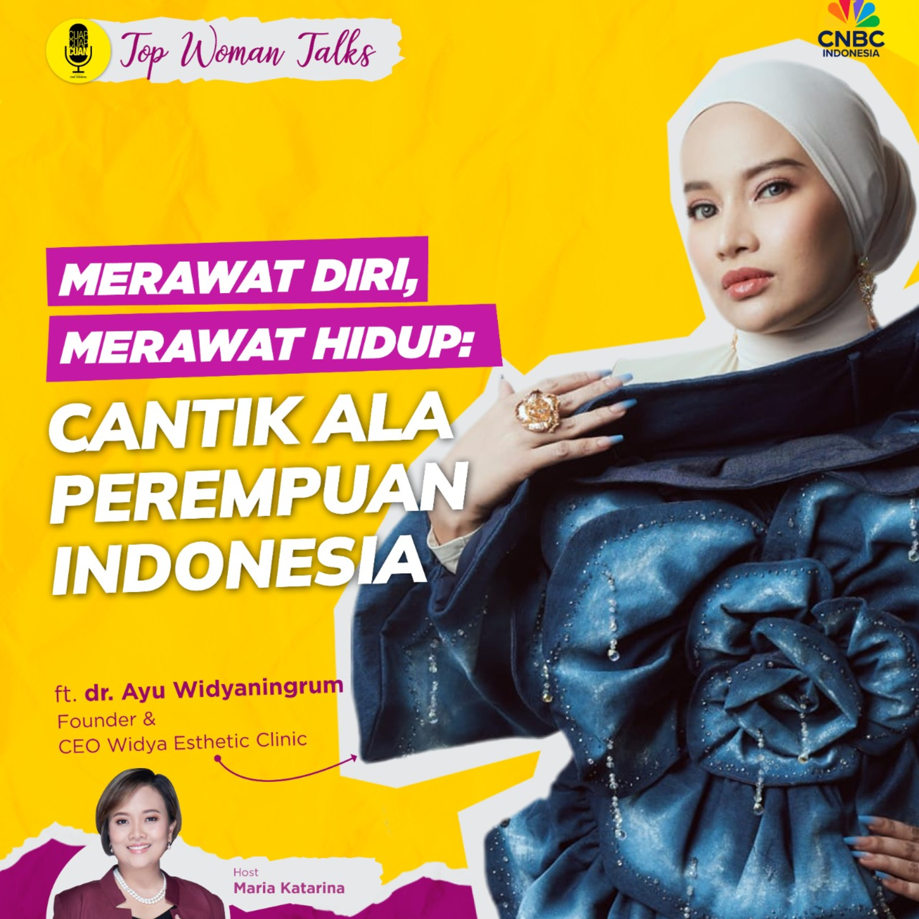 Top Women Talk l Merawat Diri, Merawat Hidup: Cantik Ala Perempuan Indonesia ft dr. Ayu Widyaningrum episode artwork