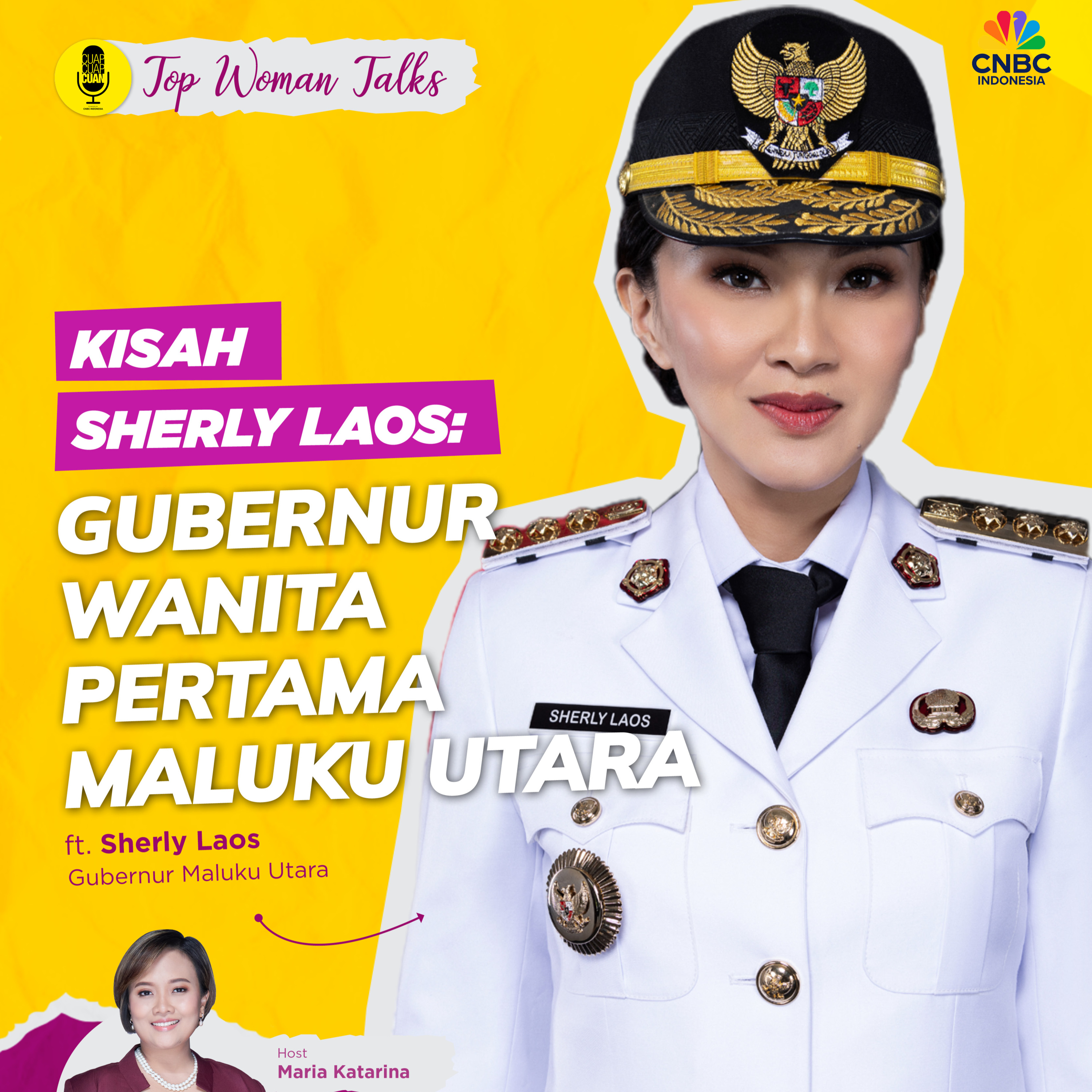 Top Woman Talk | Kisah Sherly Laos: Gubernur Wanita Pertama Maluku Utara ft Sherly Laos