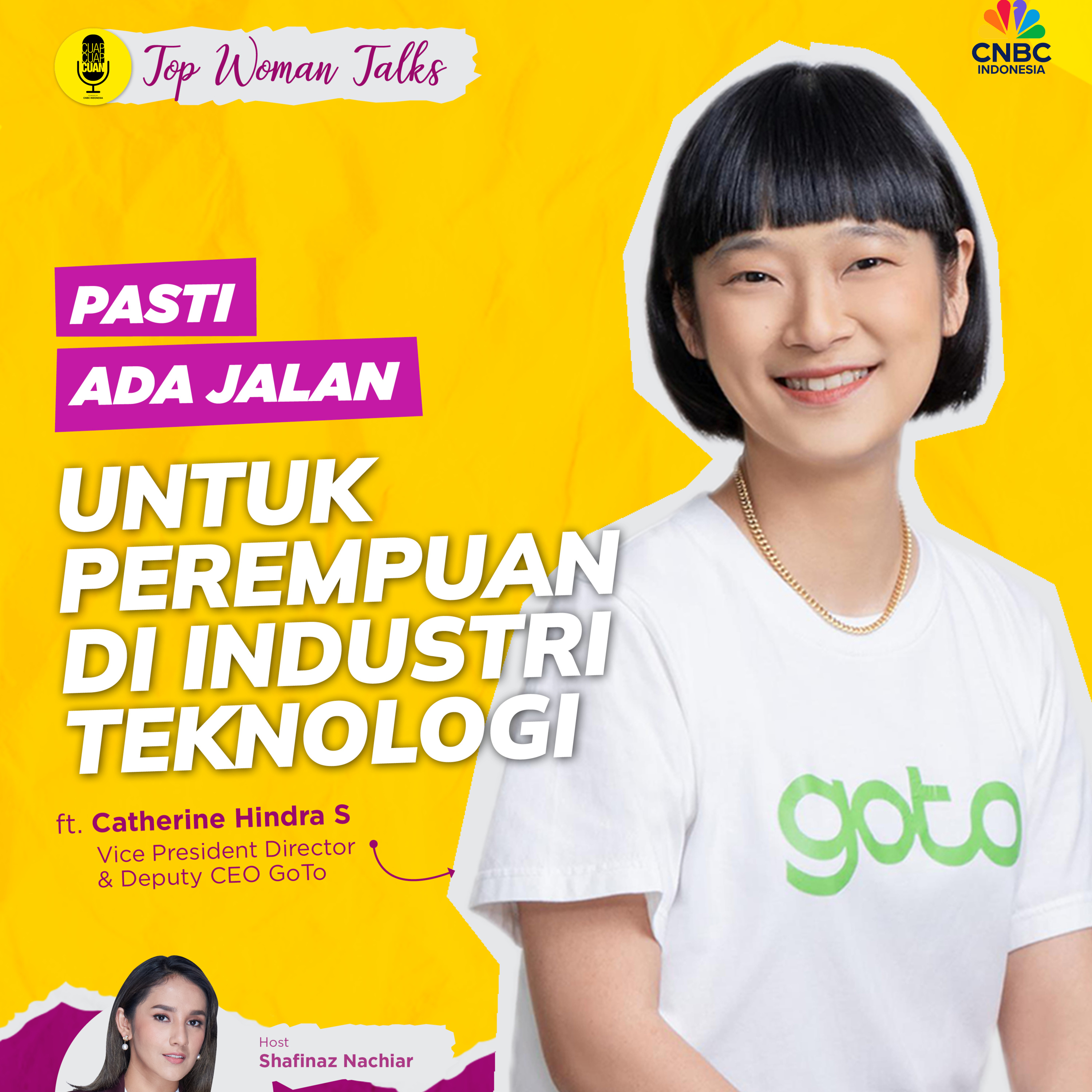 Top Woman Talk| Catherine: Pasti Ada Jalan Untuk Perempuan Di Industri Teknologi ft Catherine