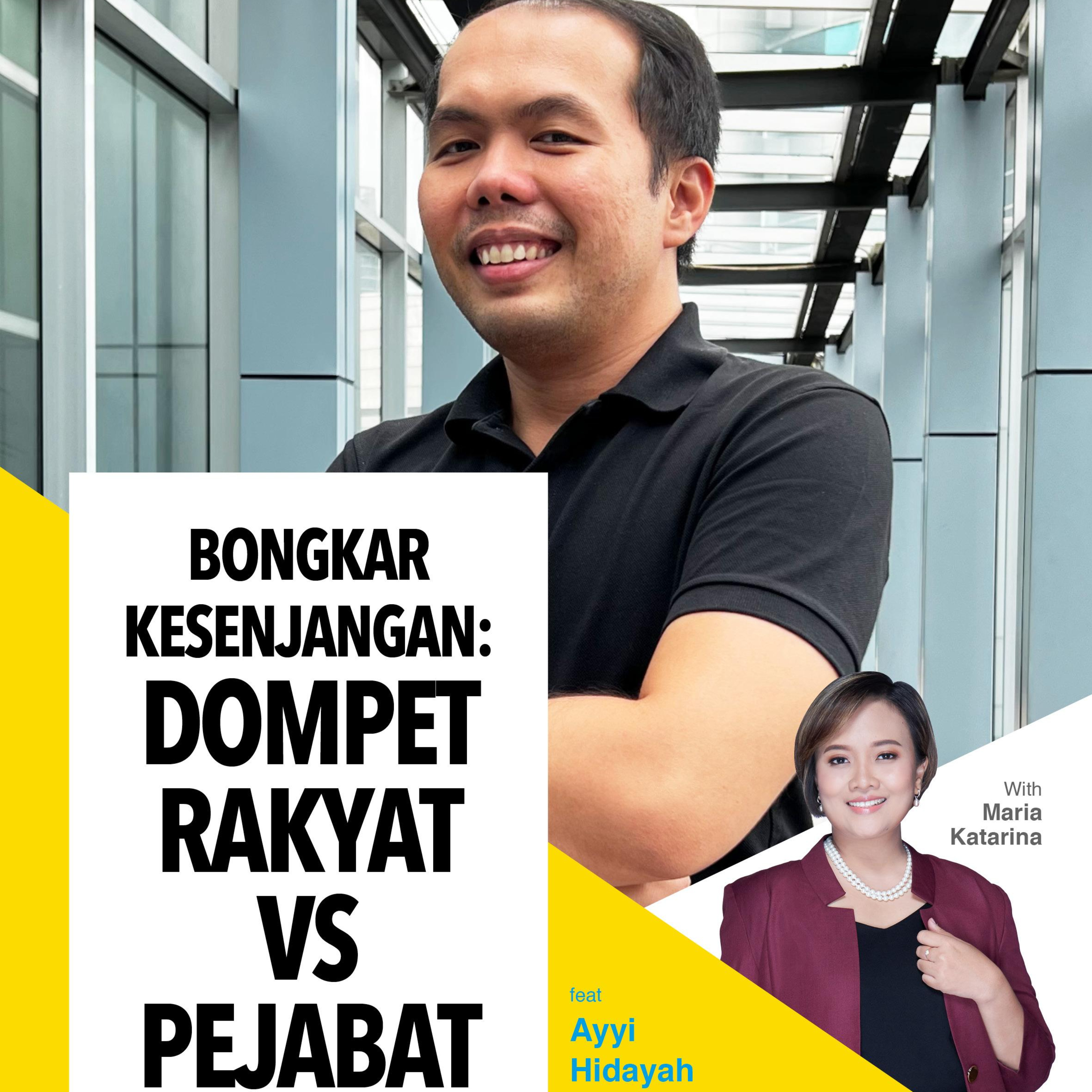Bongkar Kesenjangan: Dompet Rakyat VS Pejabat ft Ayyi Hidayah