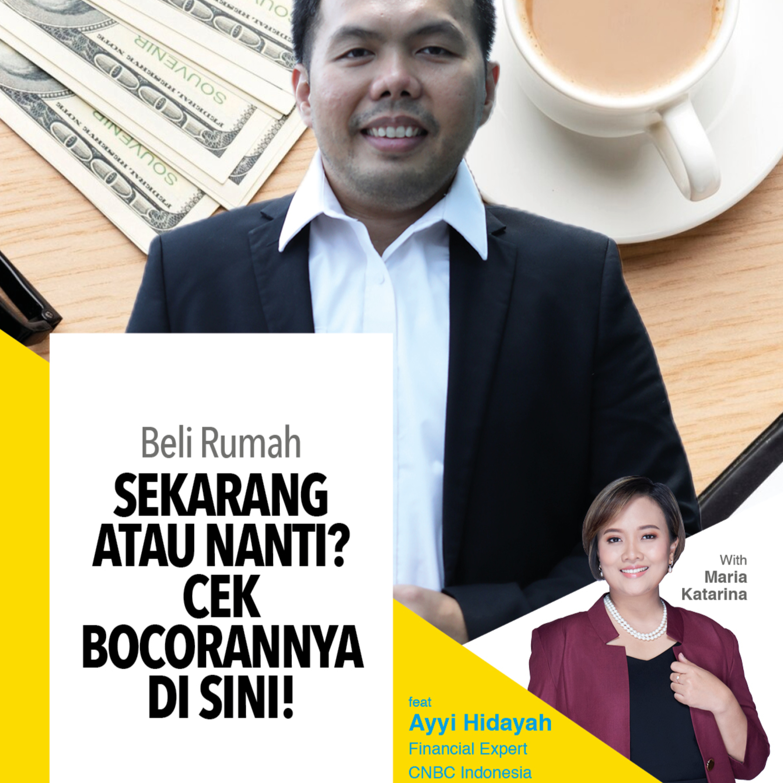 Beli Rumah Sekarang atau Nanti? Cek Bocorannya di Sini! ft Ayyi Hidayah
