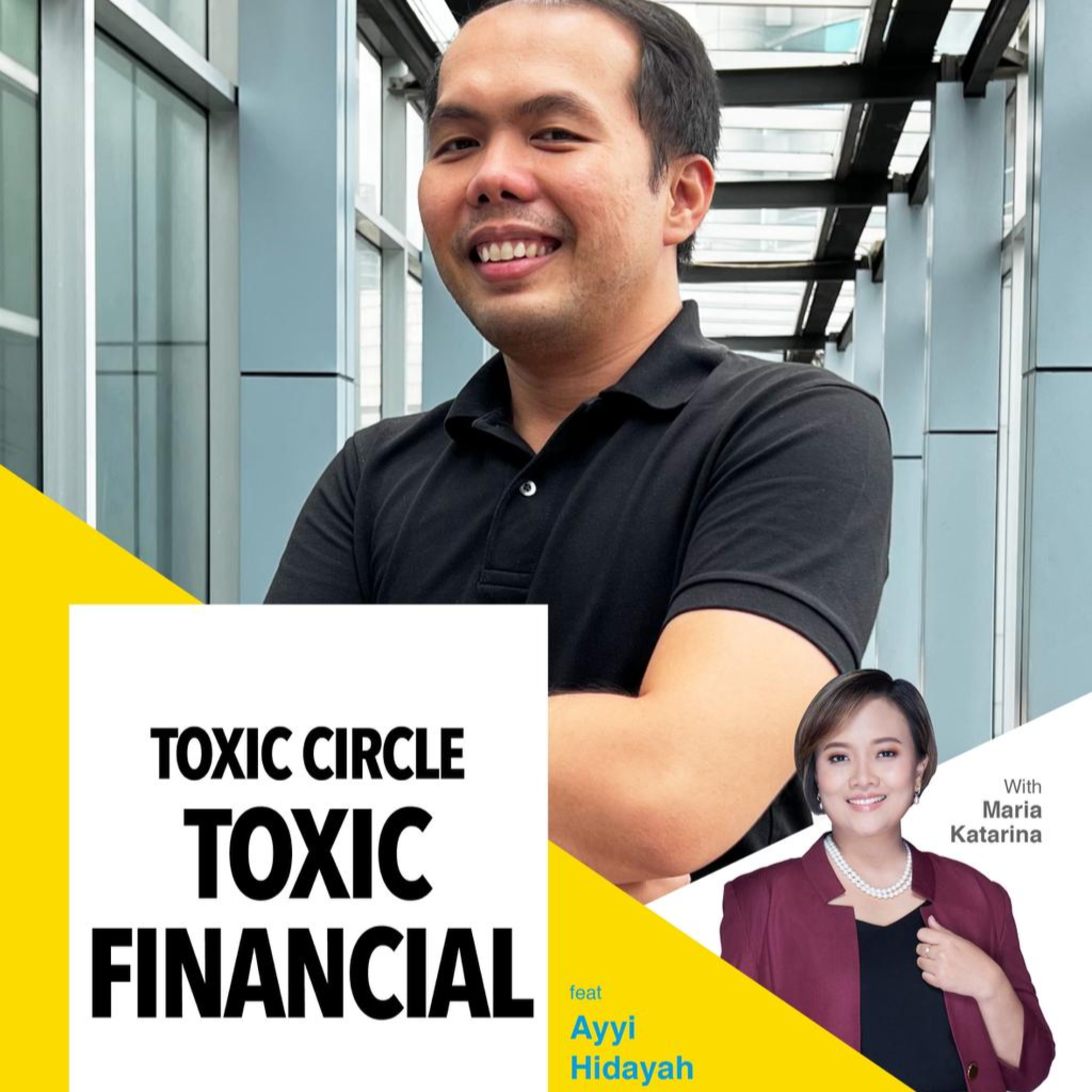 Toxic Circle, Toxic Financial ft Ayyi Hidayah