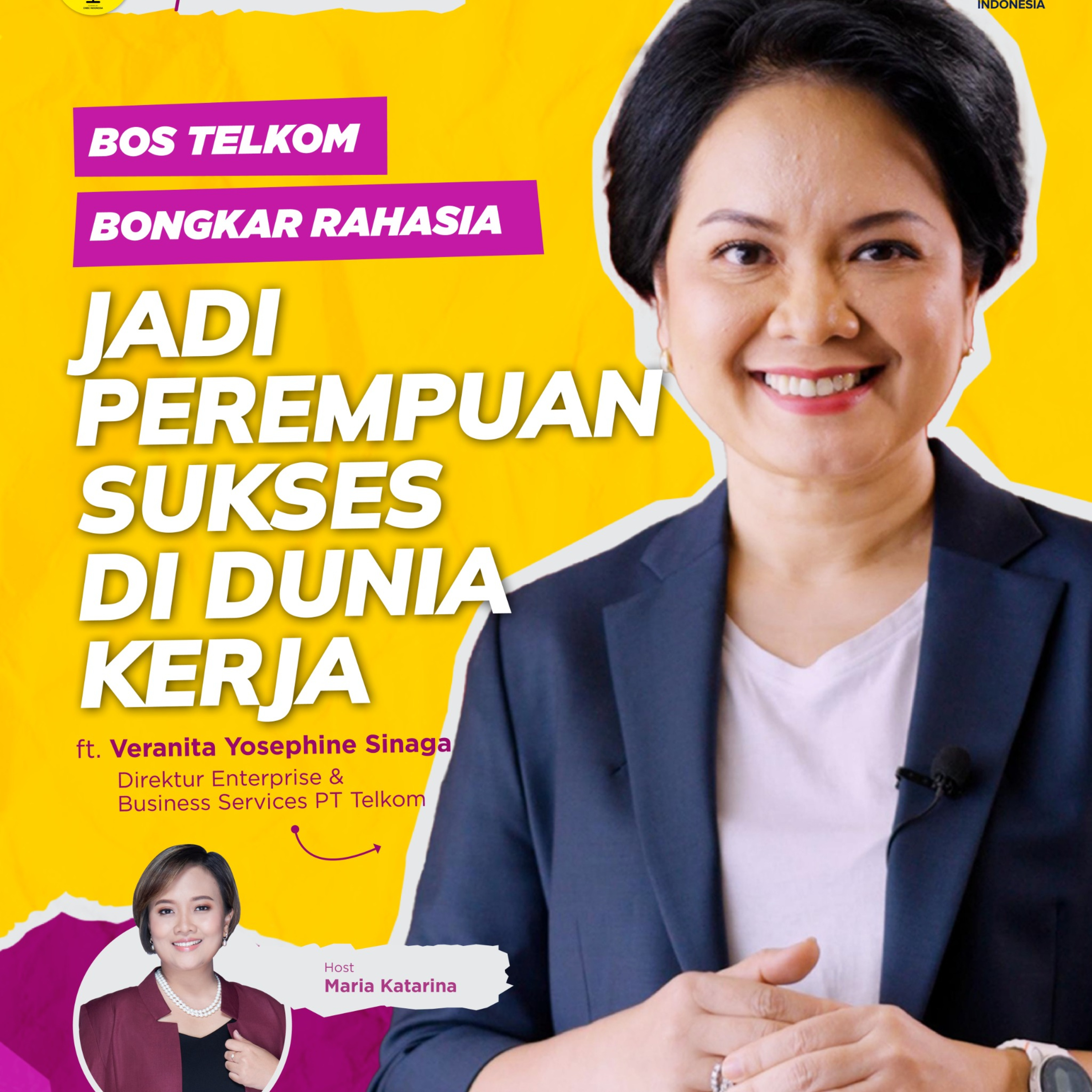Bos Telkom Bongkar Rahasia Jadi Perempuan Sukses di Dunia Kerja ft Veranita Yosephine Sinaga