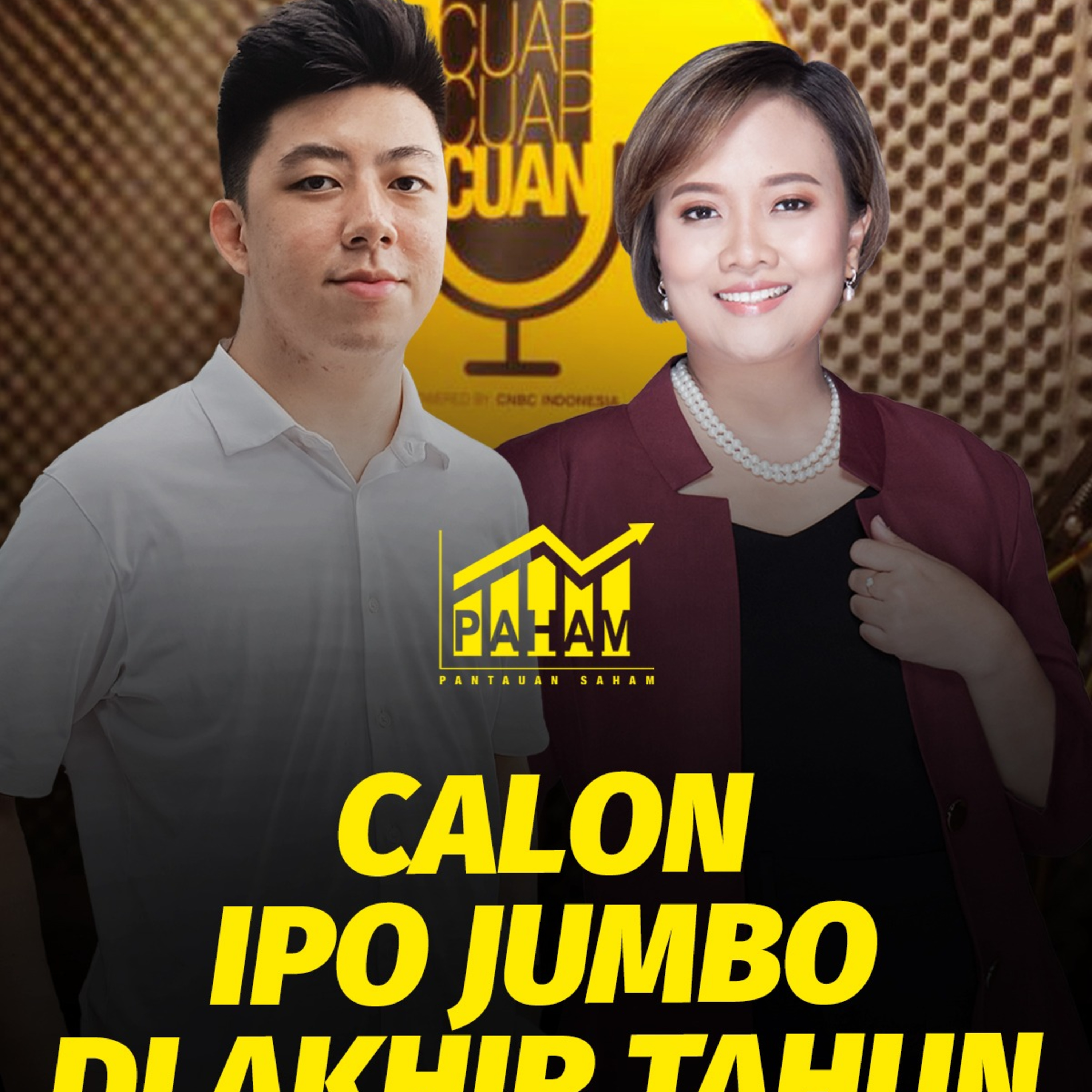 PAHAM: Calon IPO JUMBO di Akhir Tahun