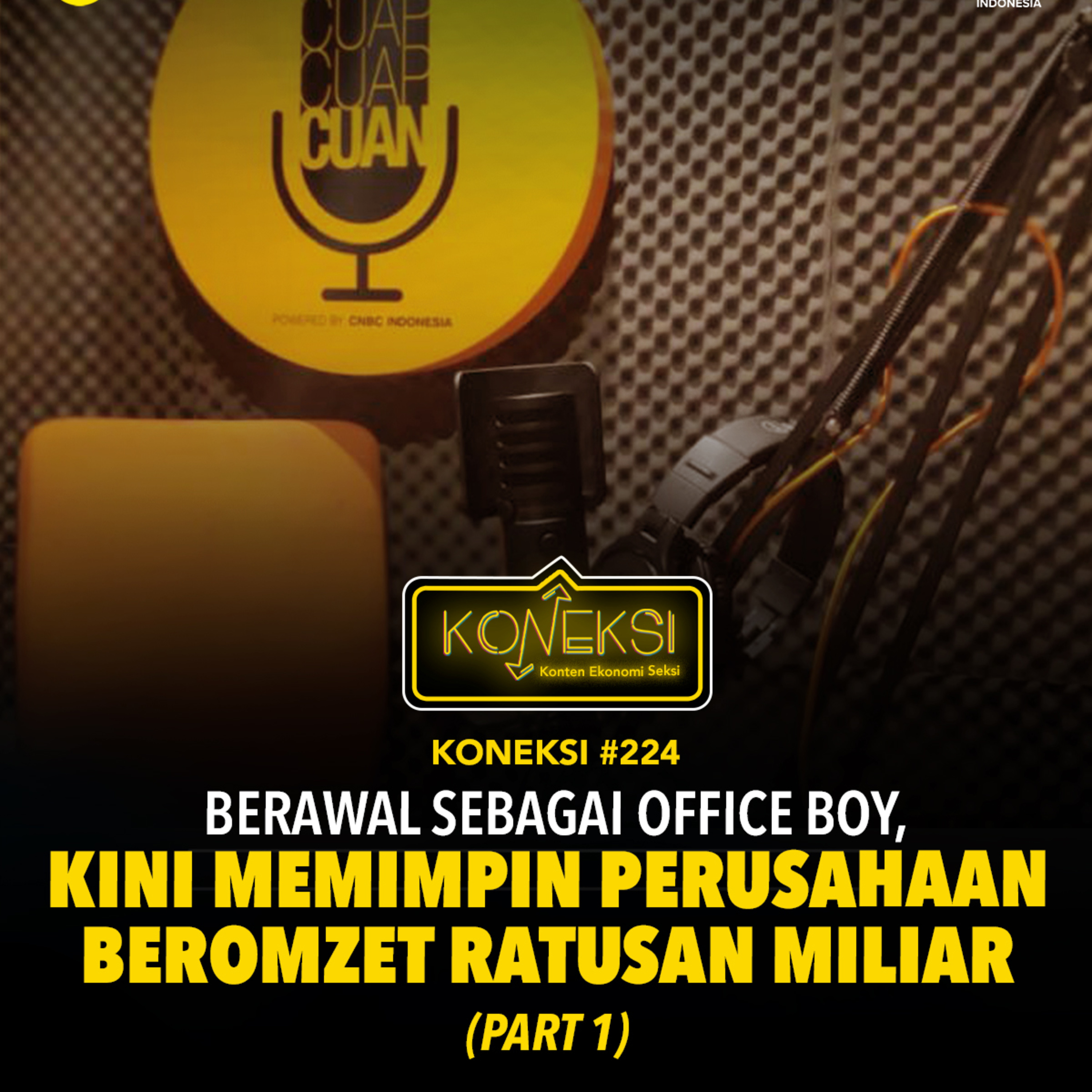 Berawal sebagai Office Boy, Kini Memimpin Perusahaan Beromzet Ratusan Miliar ft Angga Budi Kusuma