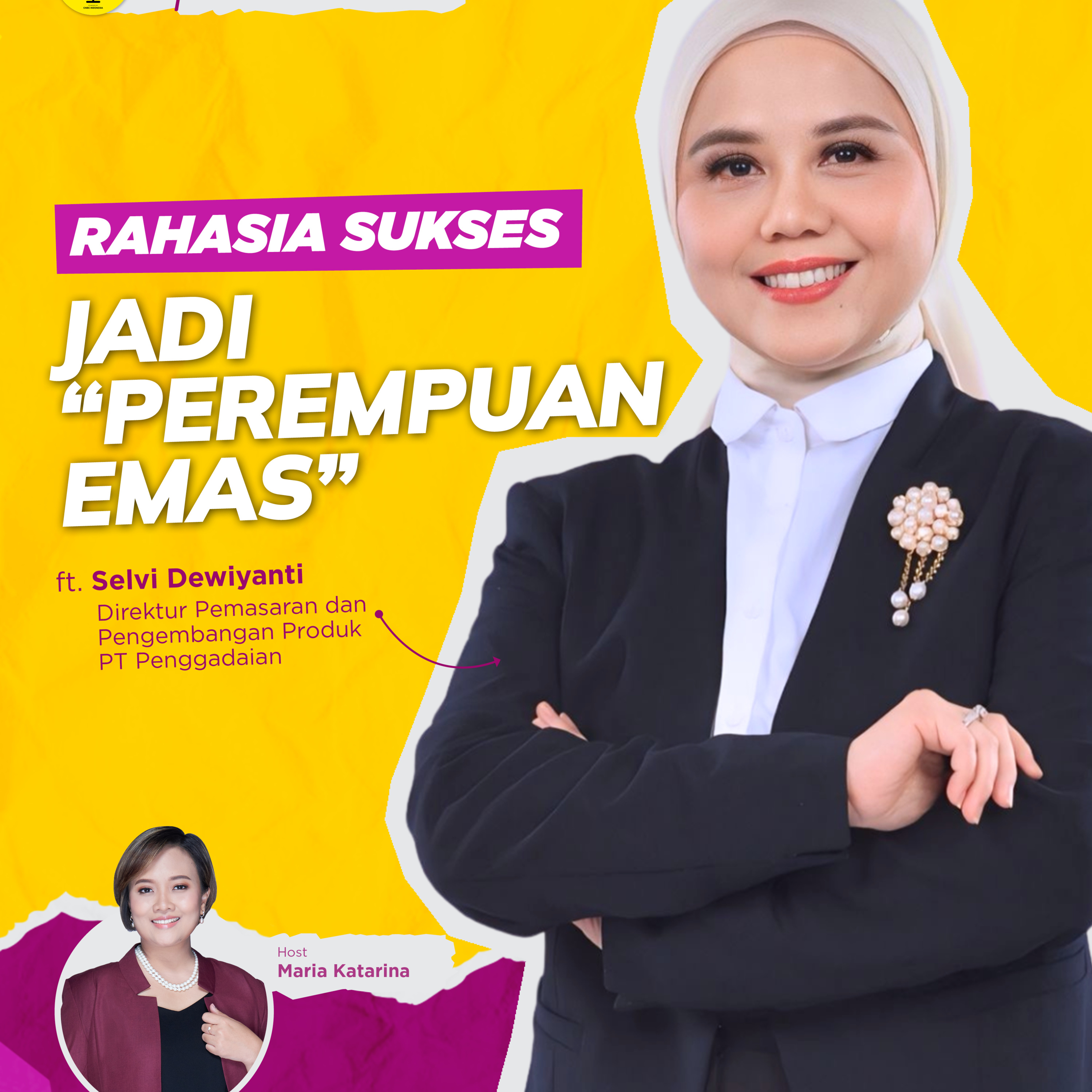 Top Women Talk l Rahasia Sukses Jadi "Perempuan Emas" ft Selvi Dewiyanti