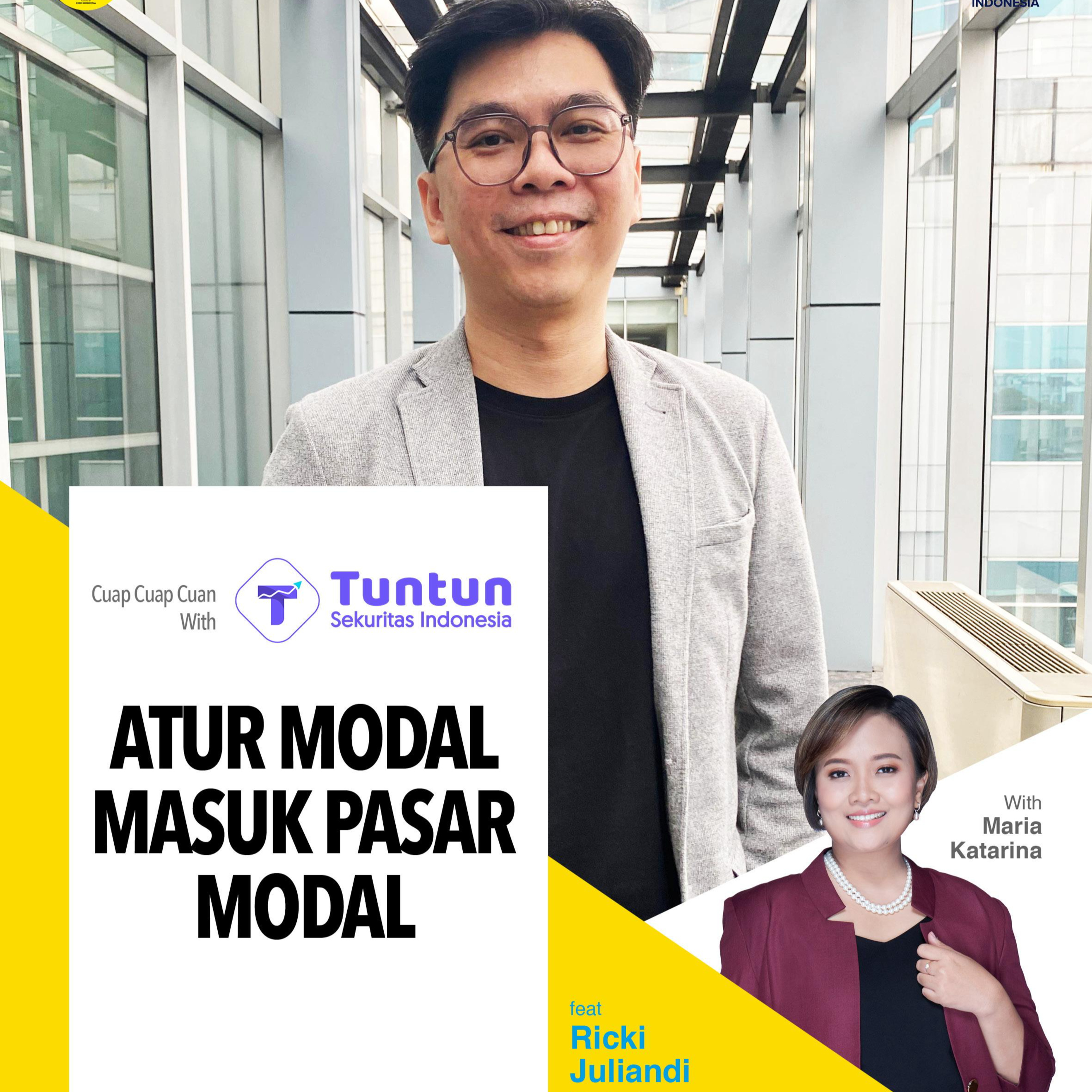 Atur Modal Masuk Pasar Modal ft Ricki Juliandi