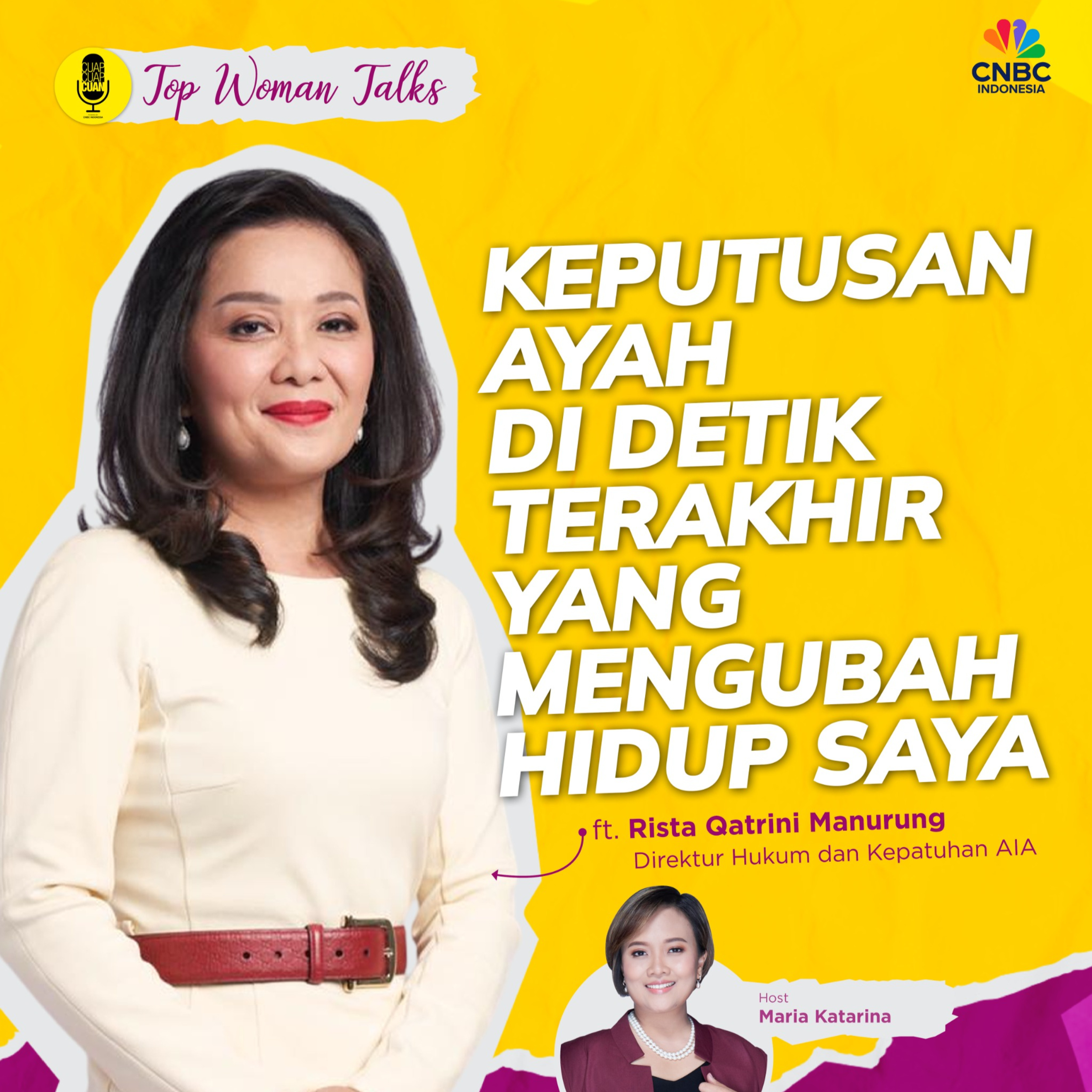 Top Woman Talk | Rista Qatrini: Keputusan Ayah di Detik Terakhir yang Mengubah Hidup Saya ft Rista Qatrini Manurung