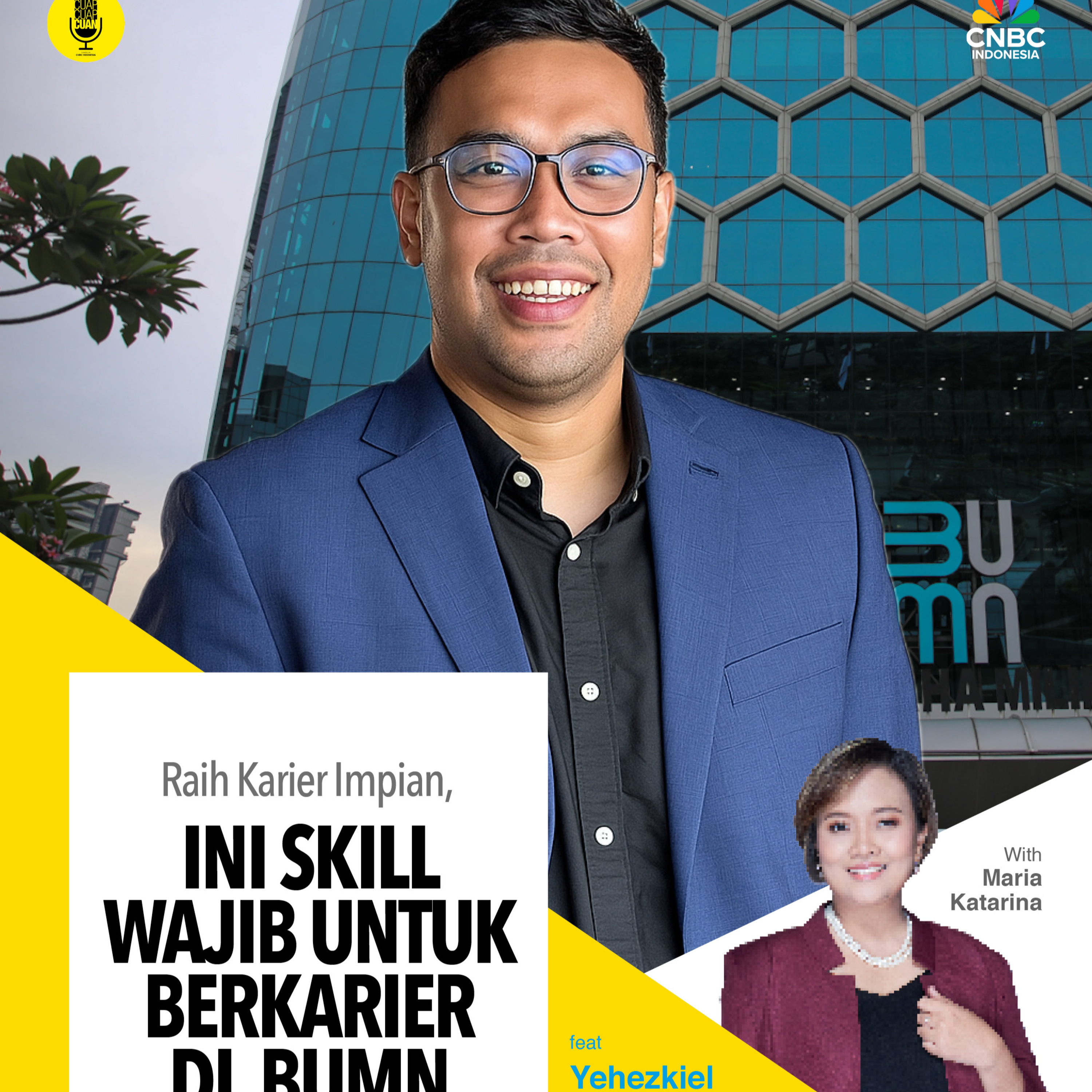 Raih Karier Impian, Ini Skill Wajib Untuk Berkarier di BUMN ft Yehezkiel Adiperwira