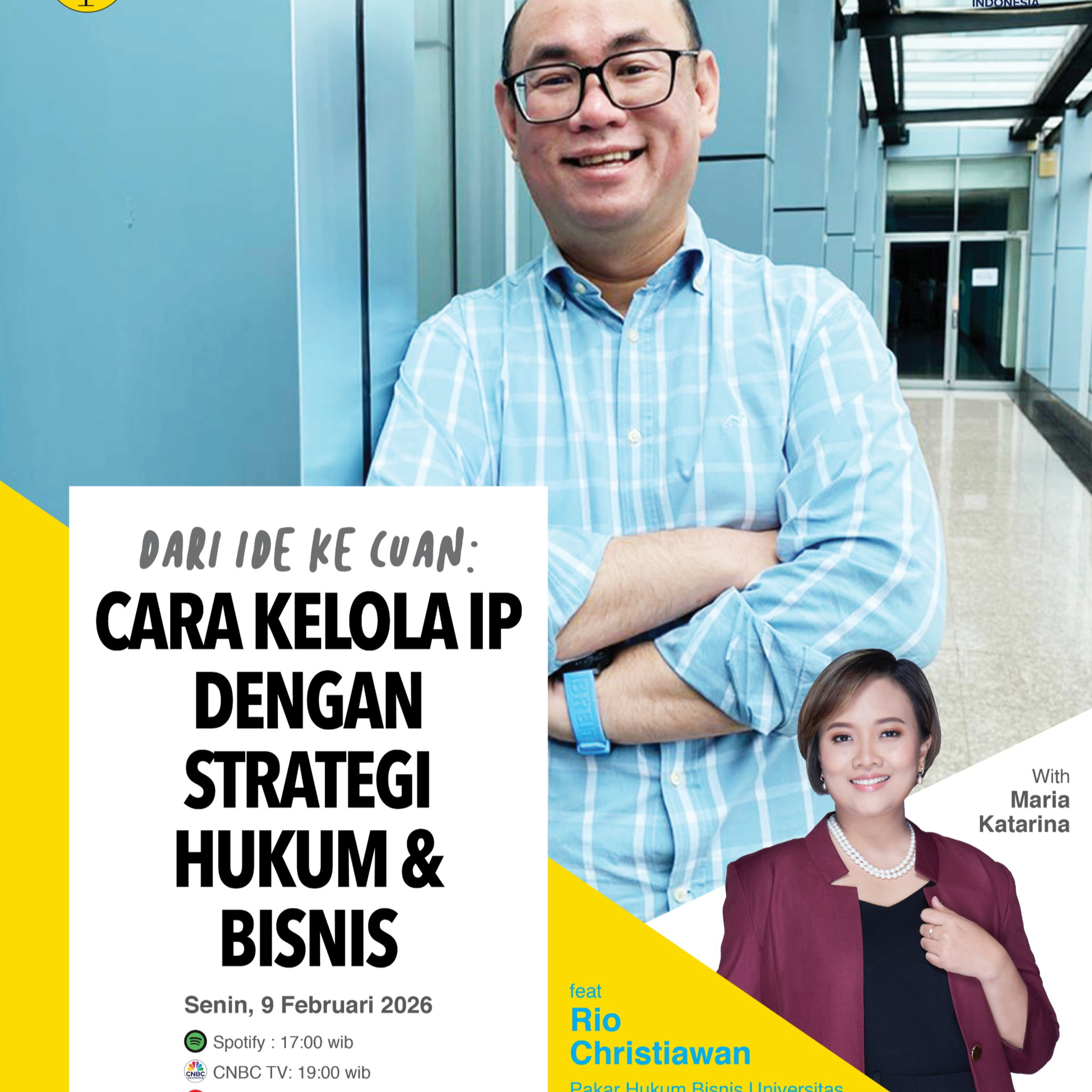 Dari Ide ke Cuan: Cara Kelola IP Dengan Strategi Hukum & Bisnis ft Rio Christiawan