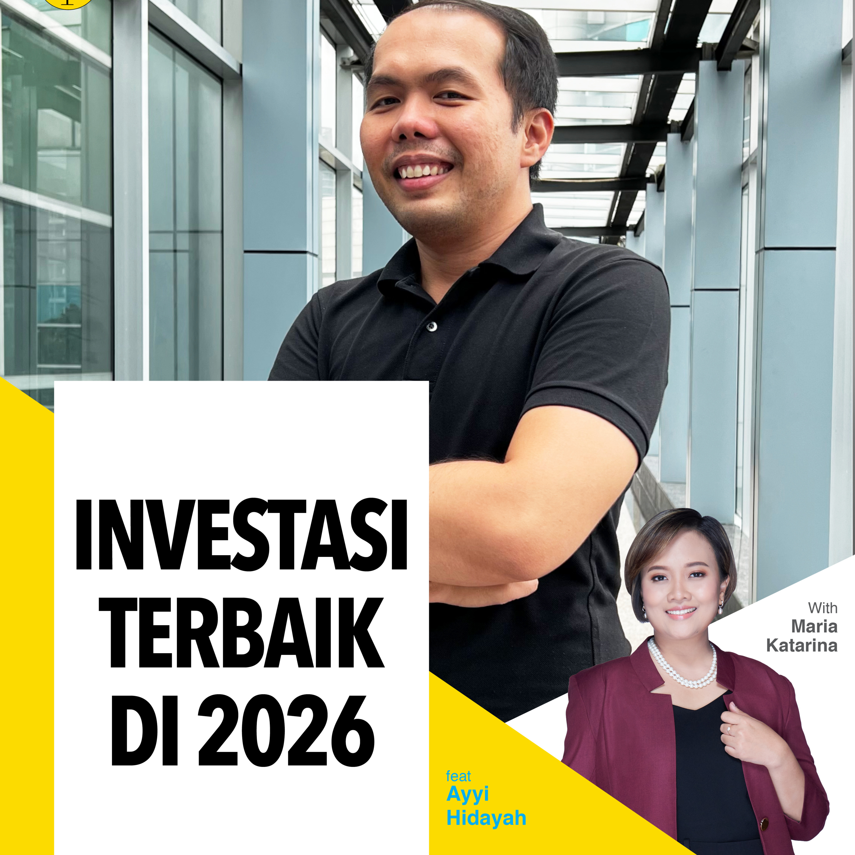 Investasi Terbaik di 2026 ft Ayyi Hidayah