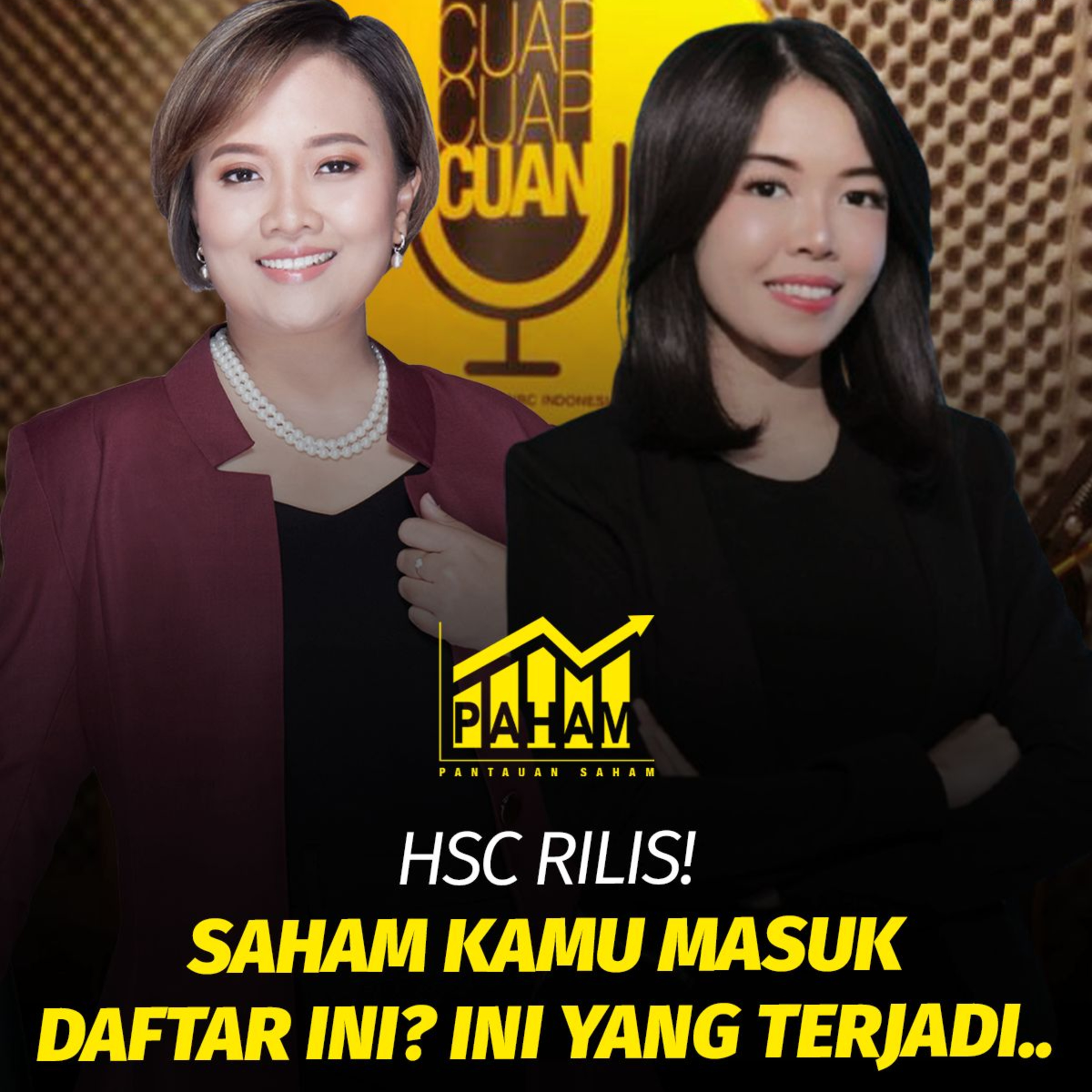 PAHAM: HSC Rilis! Saham Kamu Masuk Daftar Ini? Ini yang Terjadi..