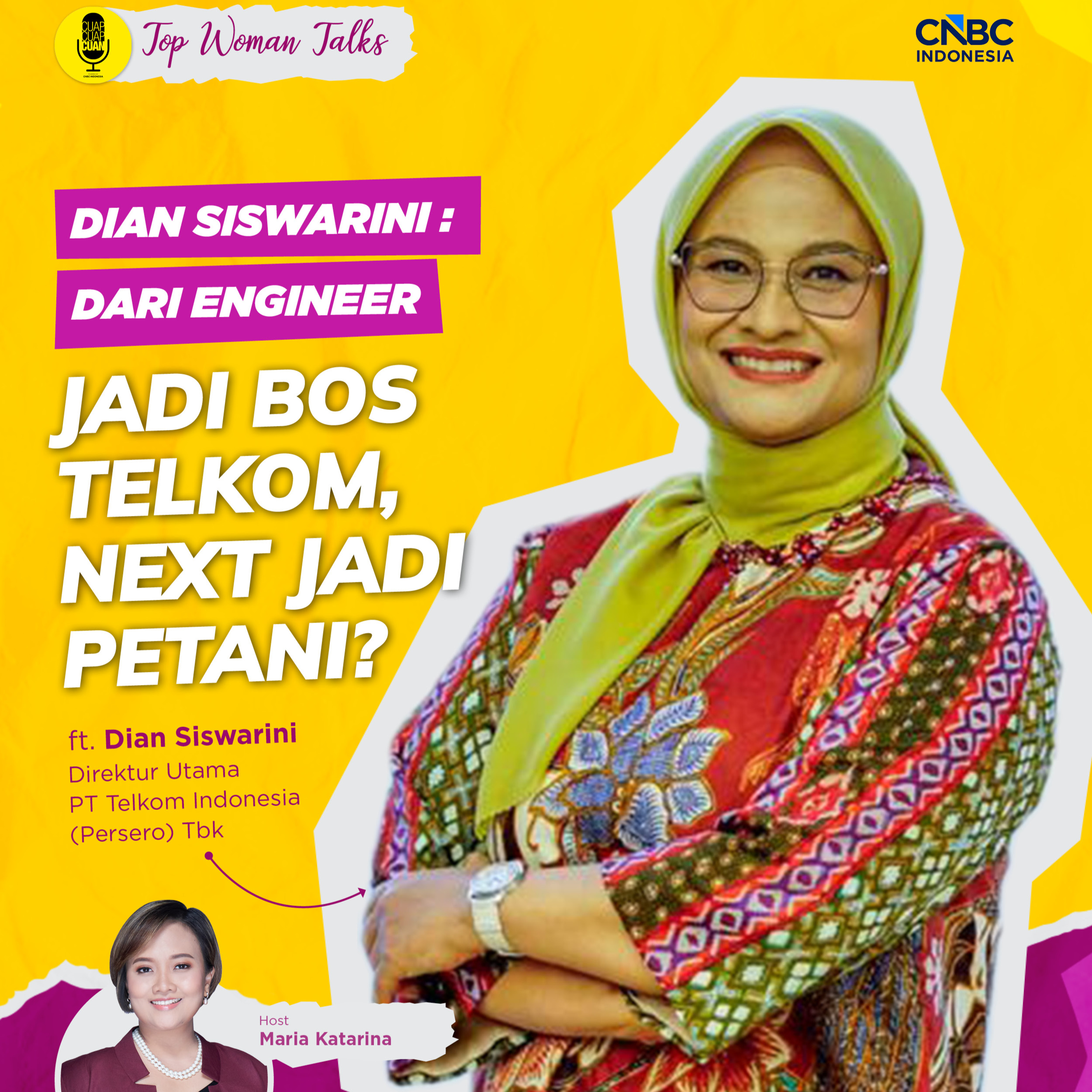 Top Woman Talk: Dian Siswarini: Dari Engineer Jadi Bos Telkom, Next Jadi Petani?