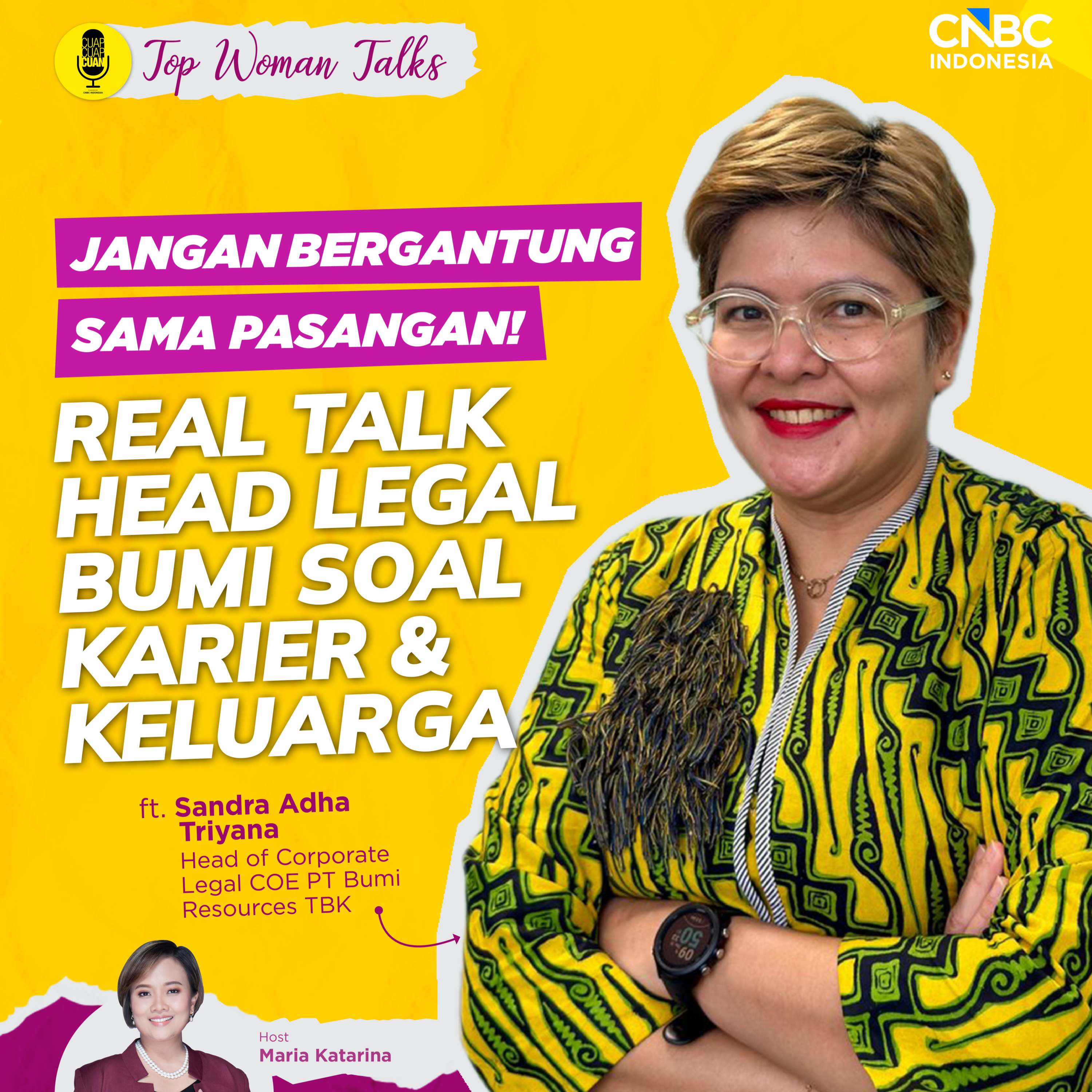 Top Woman Talk | Jangan Bergantung sama pasangan! Real Talk Head Legal Bumi Soal Karier & Keluarga ft Sandra Adha Triyana 