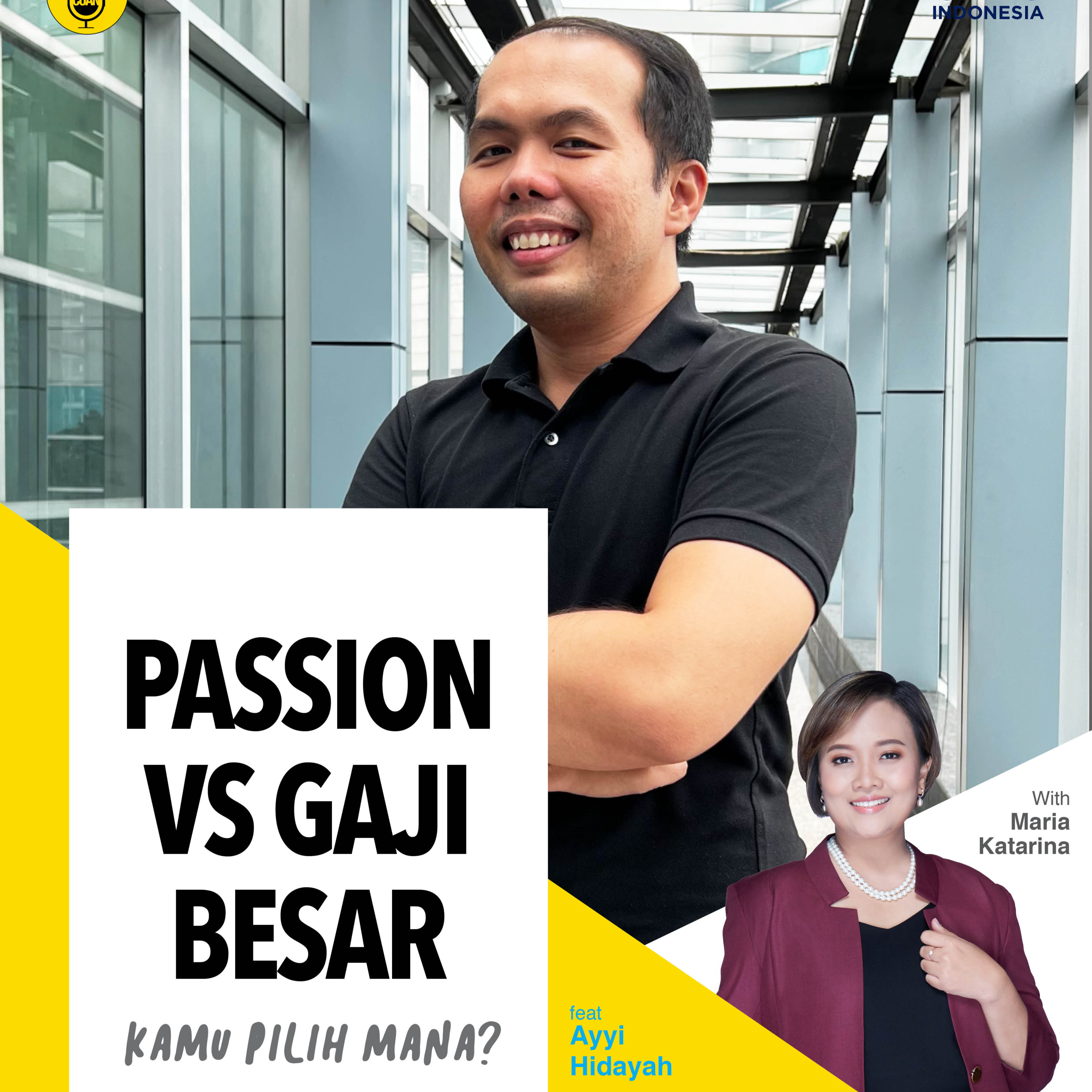 Passion vs Gaji Besar, Kamu Pilih Mana? ft Ayyi Hidayah episode artwork