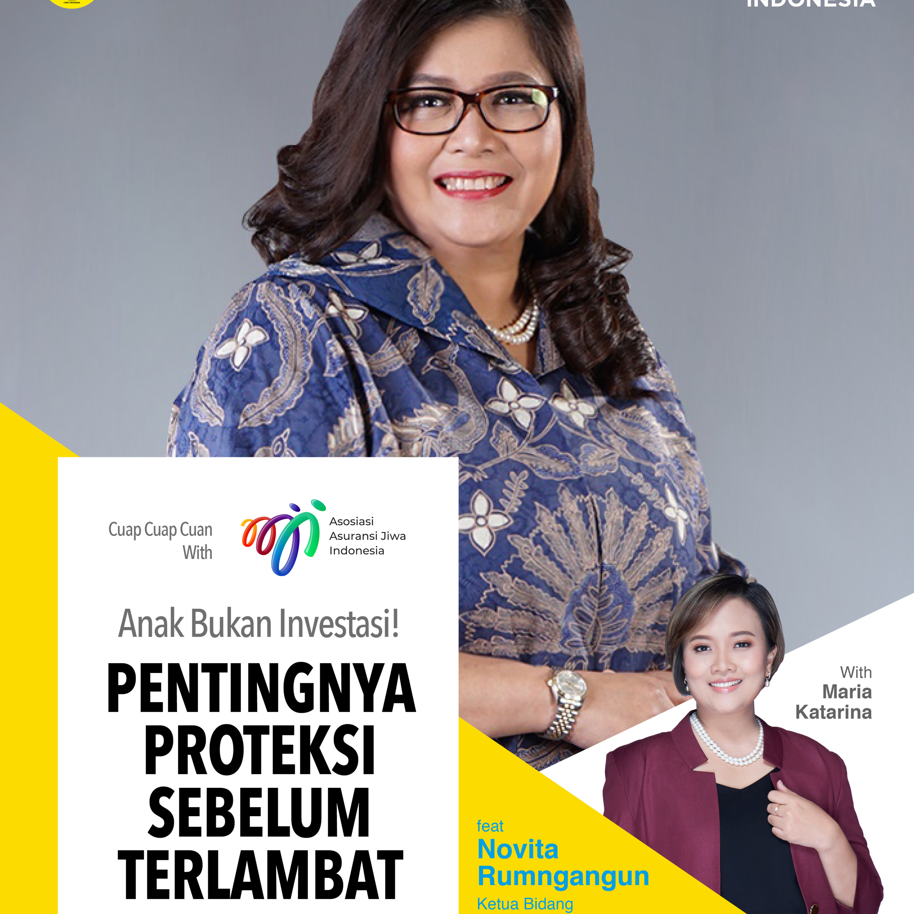 Anak Bukan Investasi! Pentingnya Proteksi Sebelum Terlambat ft Novita Rumngangun 