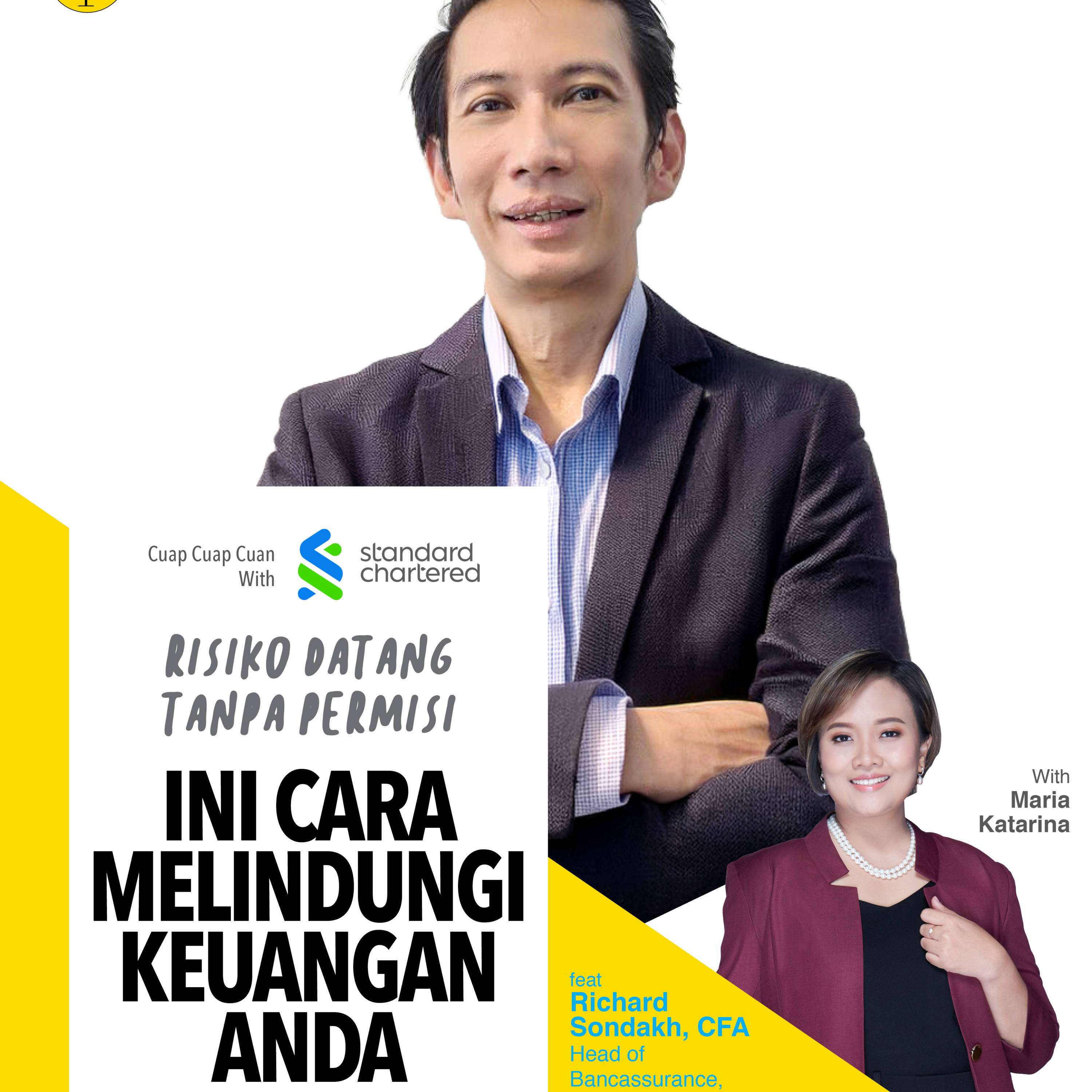 Risiko Datang Tanpa Permisi, Ini Cara Melindungi Keuangan Anda ft Richard Sondakh, CFA