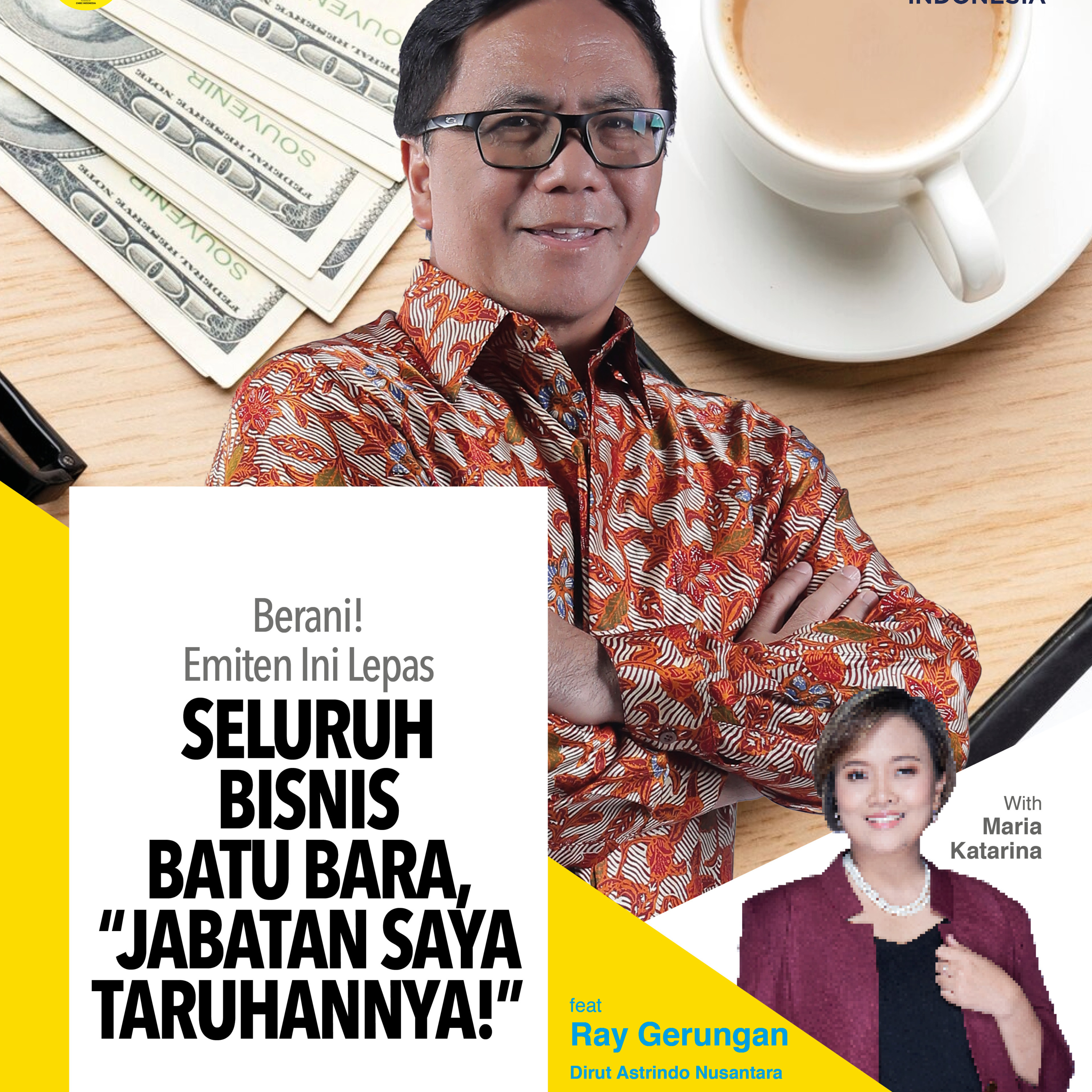Berani! Emiten Ini Lepas Seluruh Bisnis Batu Bara, "Jabatan ft Ray Gerungan