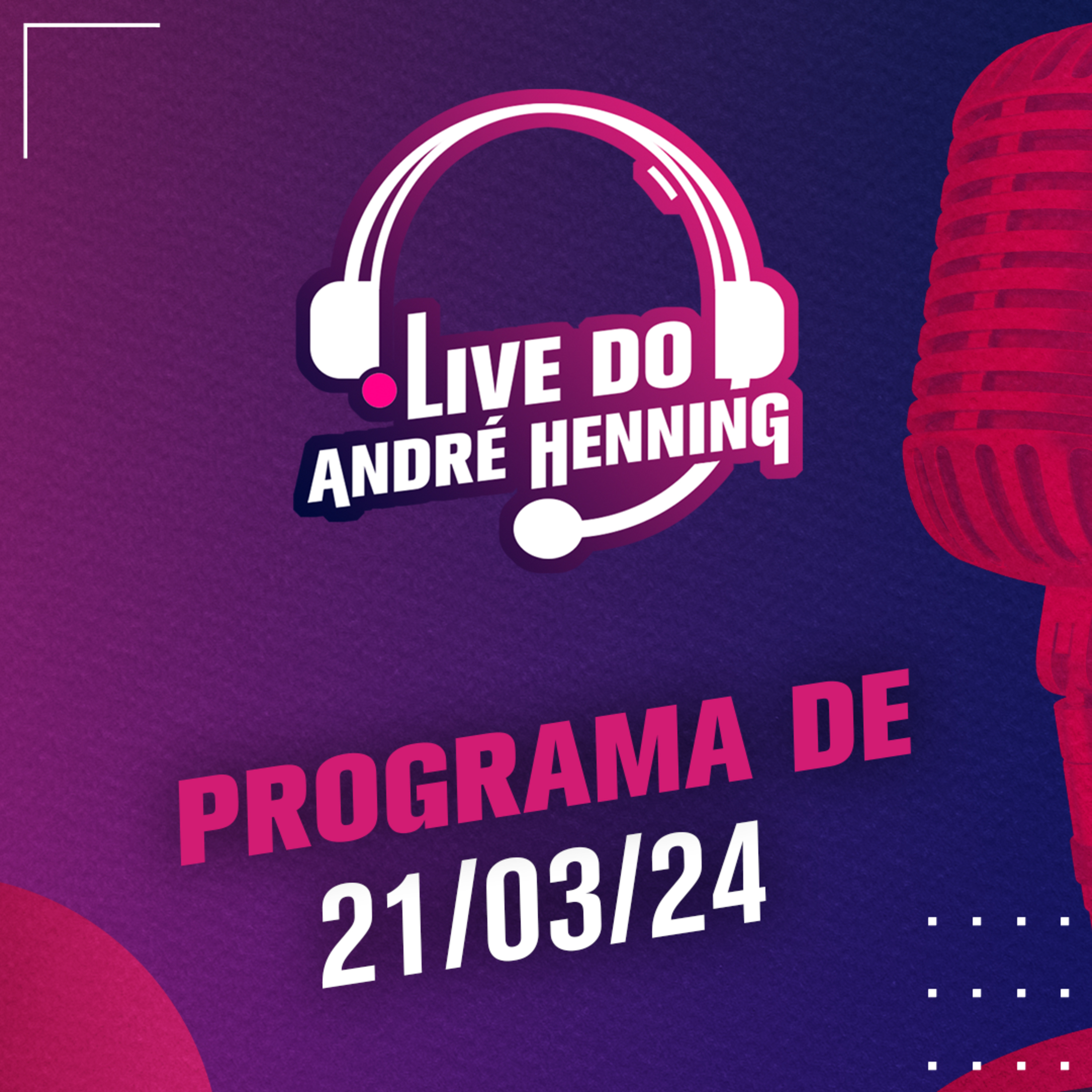 Dorival esboça time titular; Robinho julgado pelo STJ; Felipão demitido e muito mais na LIVE DO ANDRÉ HENNING episode artwork