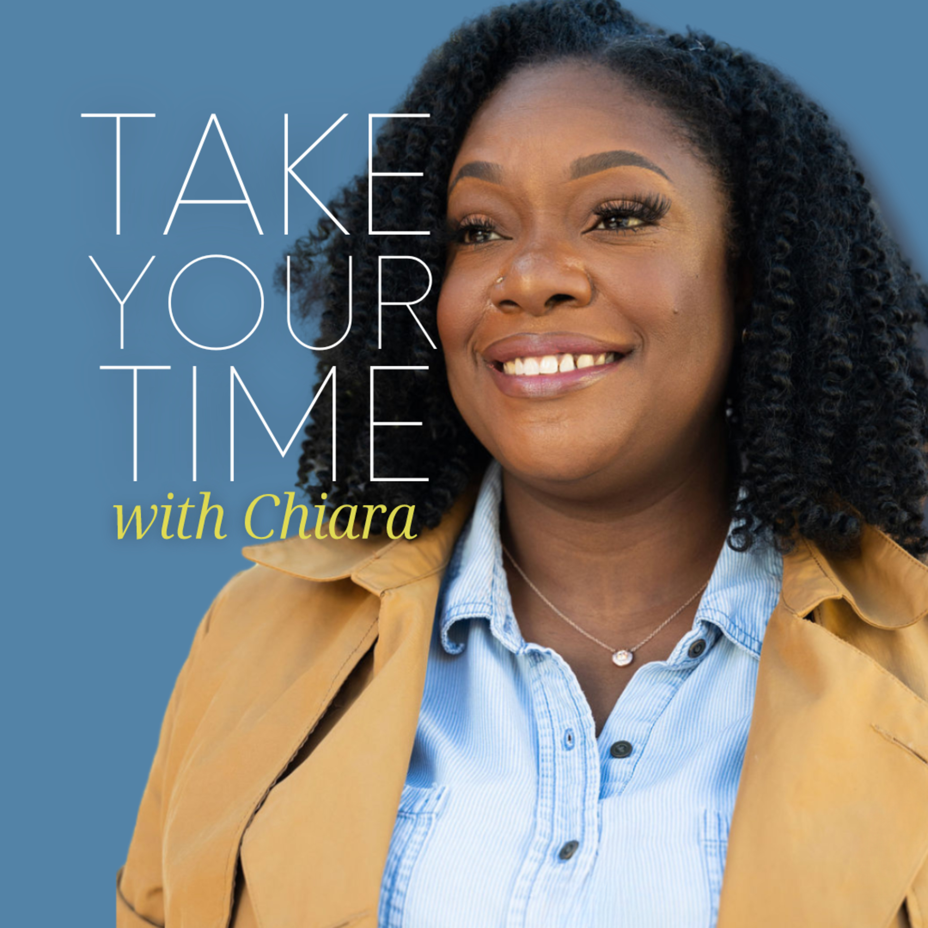 Take Your Time with Chiara