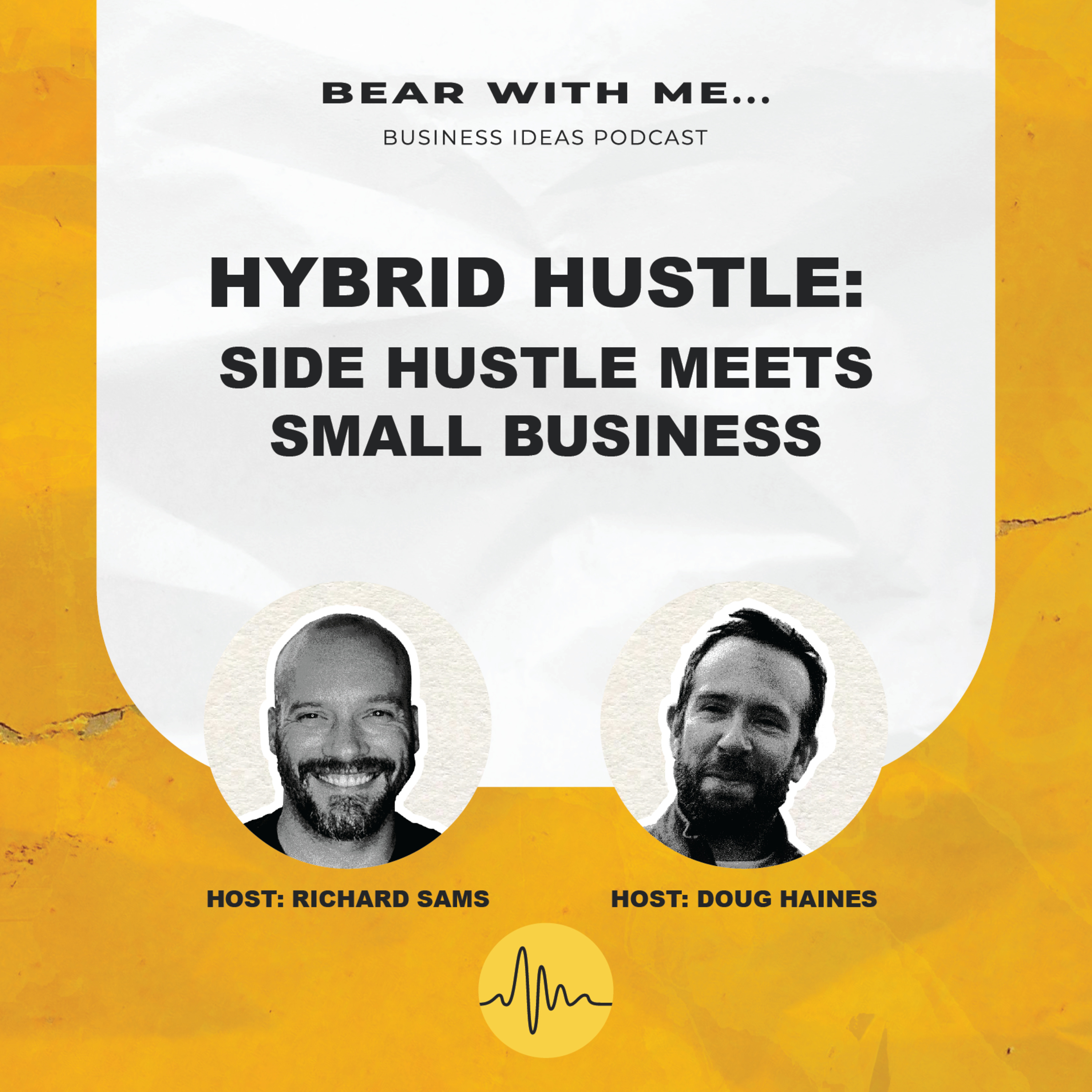 Hybrid Hustle: Side Hustle Meets Small Business  episode artwork