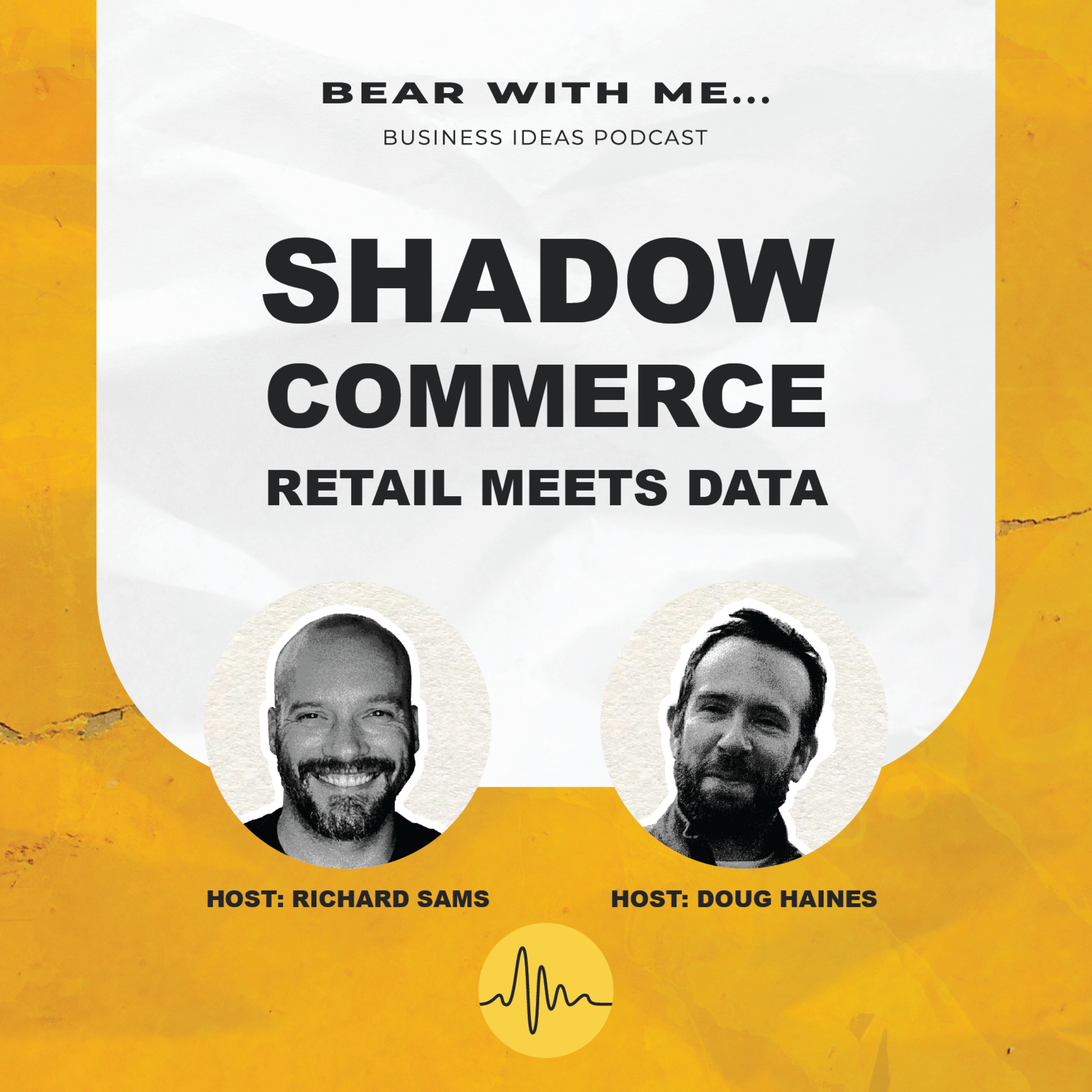 Shadow Commerce: Retail Meets Data episode artwork