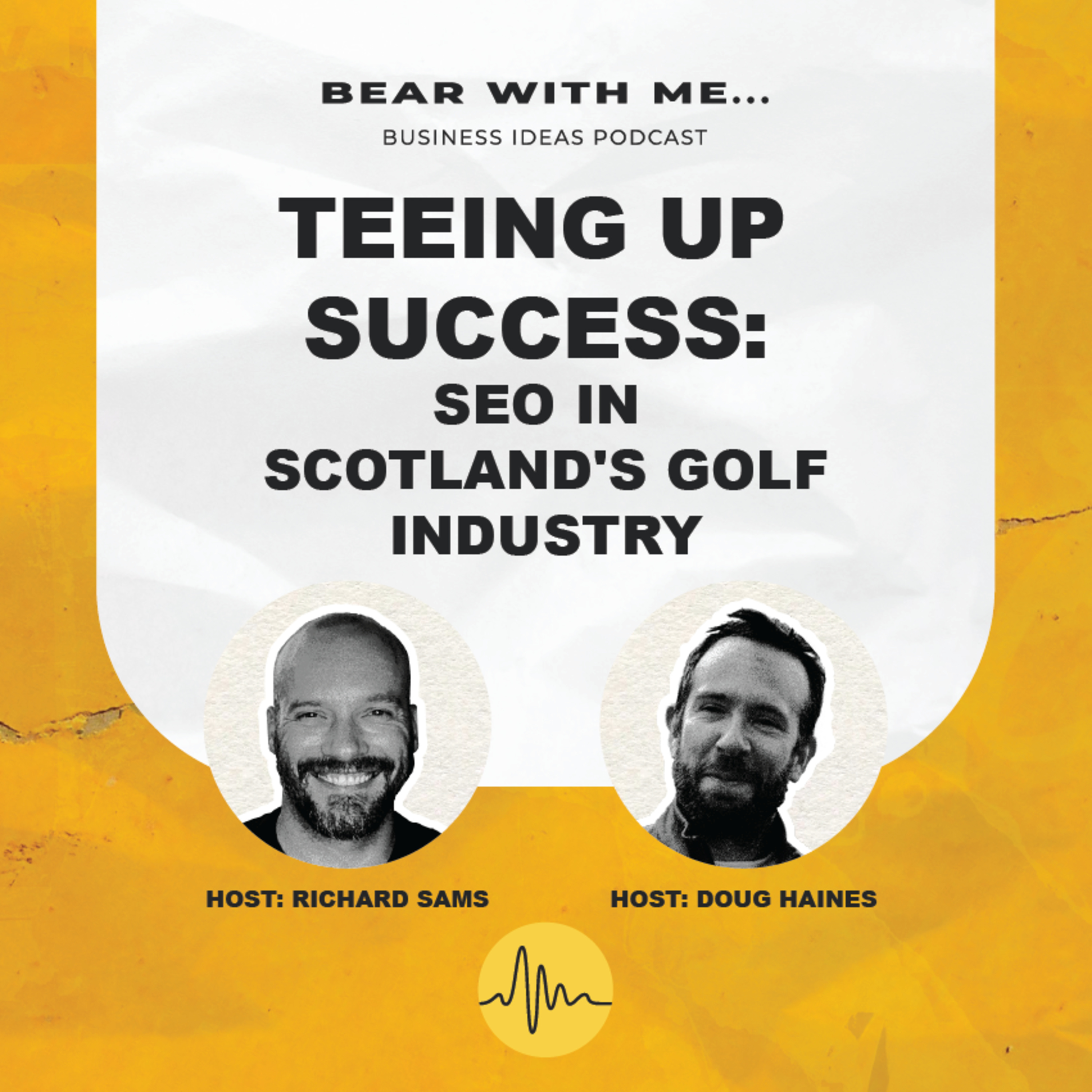 Teeing up Success: Scotland's Golf Industry episode artwork