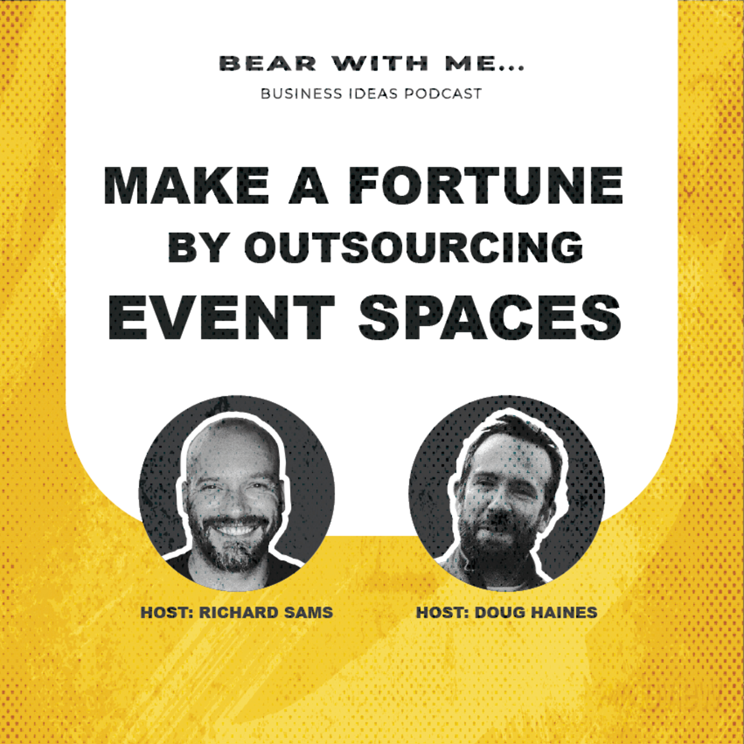 Make a Fortune By Outsourcing Event Spaces episode artwork