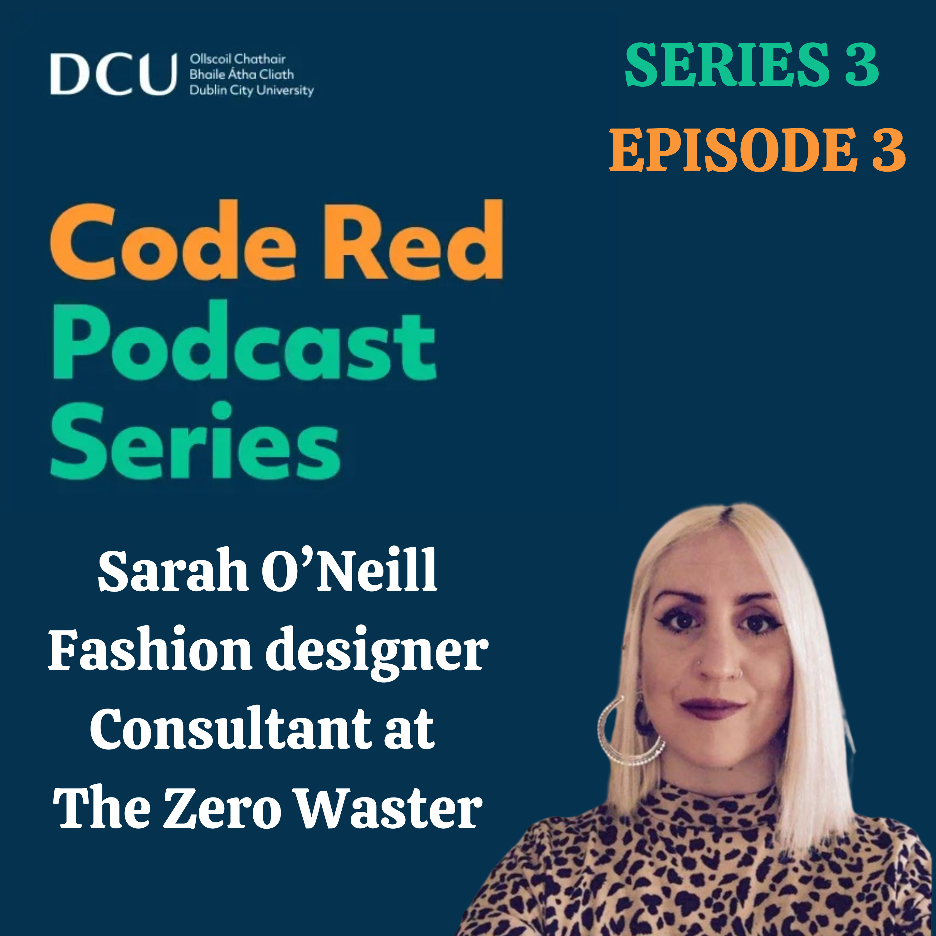 Fashion revolution through care and slowness with Sarah O'Neill